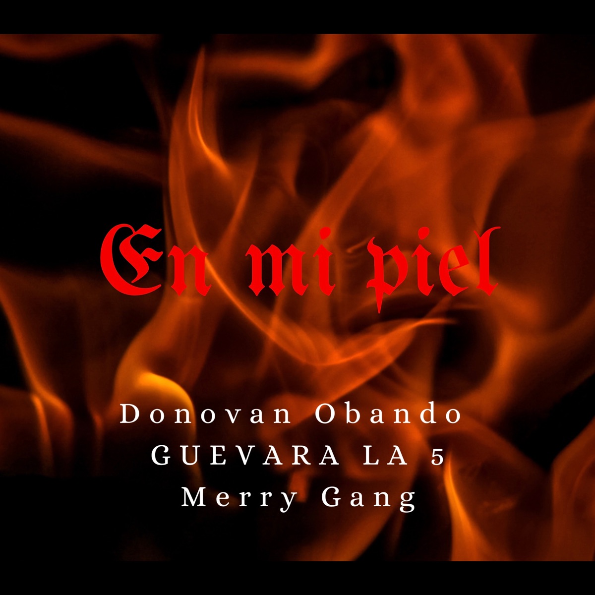 En Mi Piel - Single by Donovan Obando, GUEVARA LA5 & Merry Gang album cover