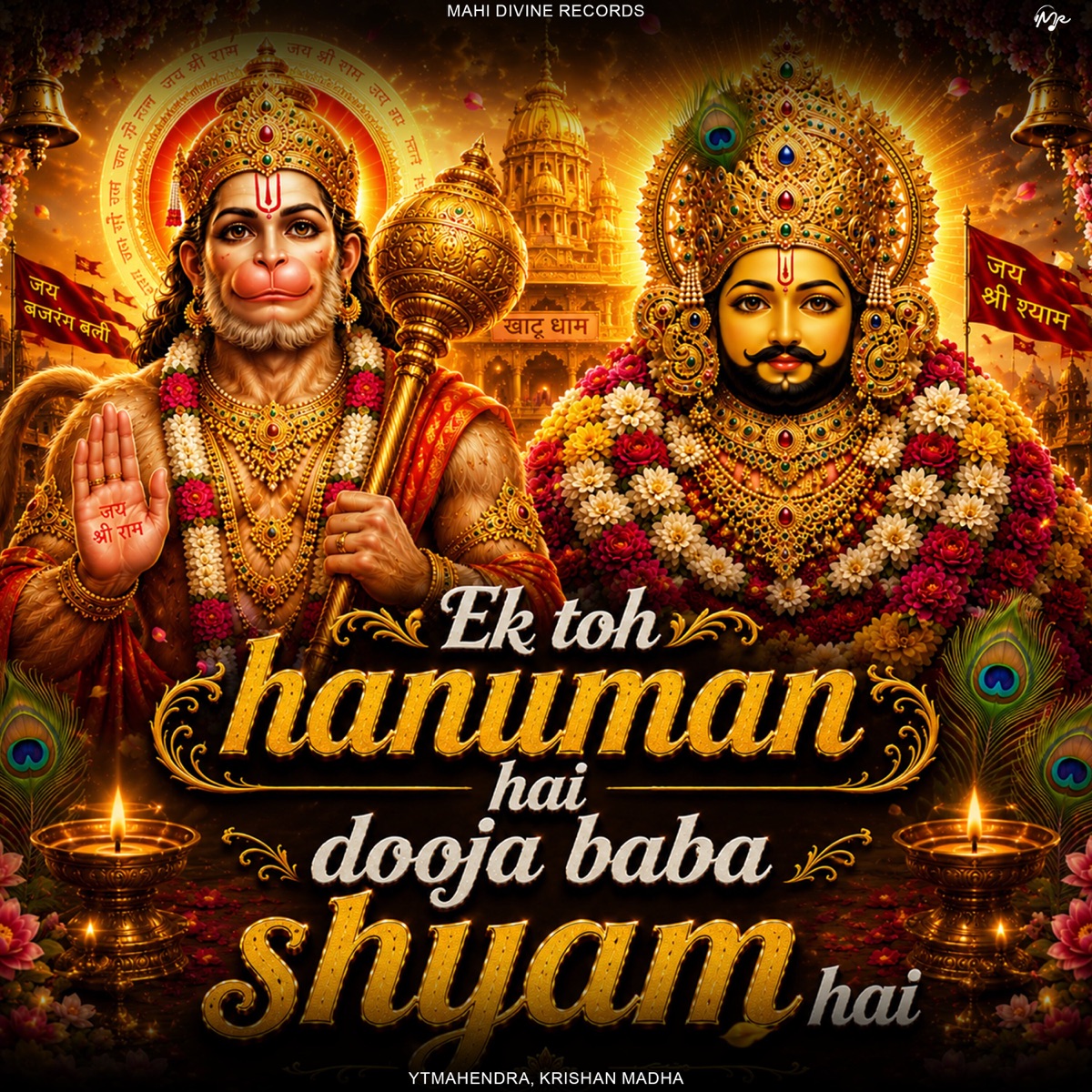 Ek Toh Hanuman Hai Dooja Baba Shyam Hai - Single by YTMAHENDRA & Krishan Madha album cover