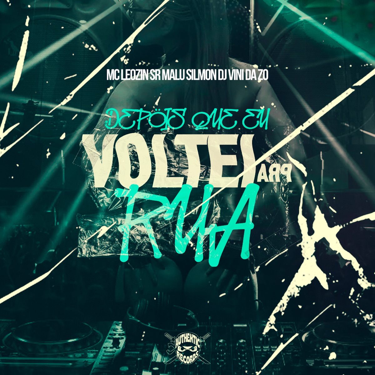 Depois Que Eu Voltei pra Rua - Single by DJ VINI DA ZO, Mc Leozin SR & Malu Silmon album cover