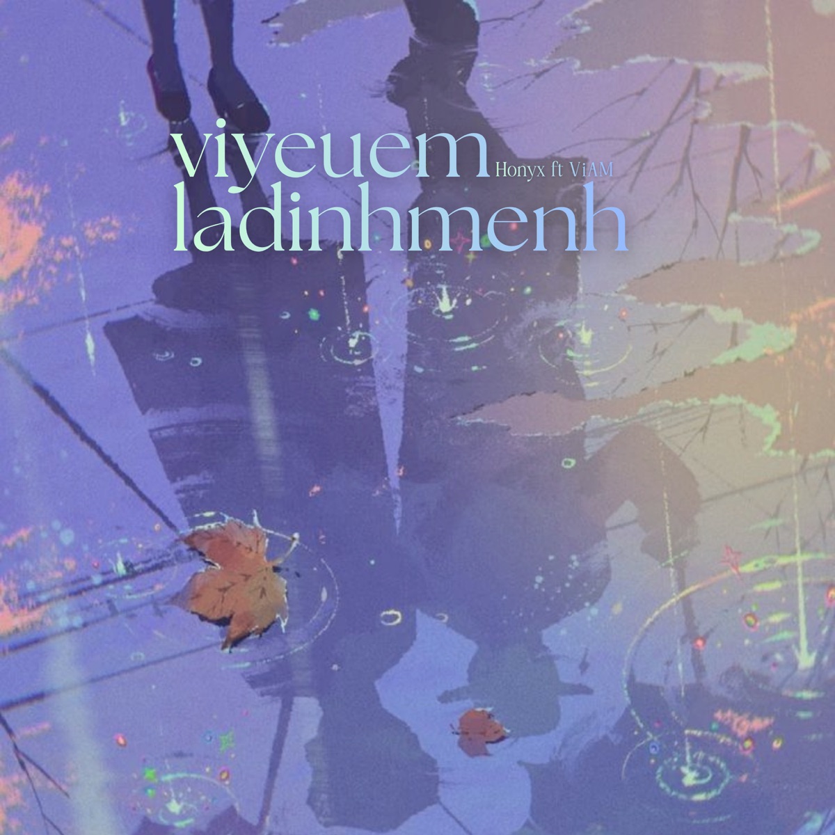 viyeuemladinhmenh (feat. ViAM) - Single by Honyx album cover