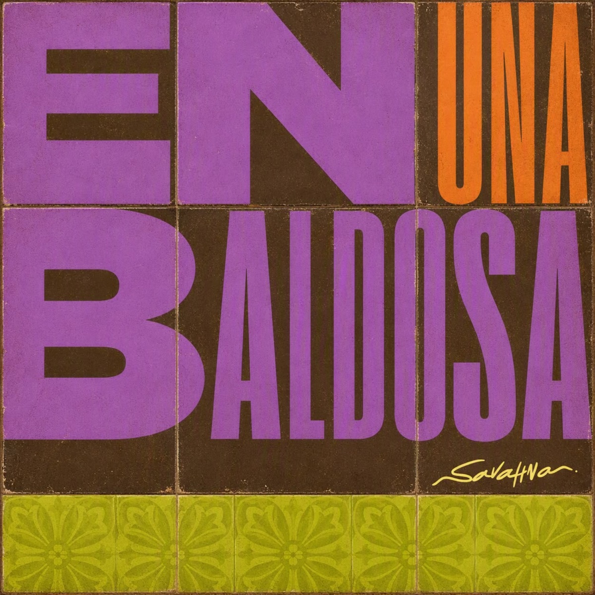 En Una Baldosa - Single by Savahna album cover