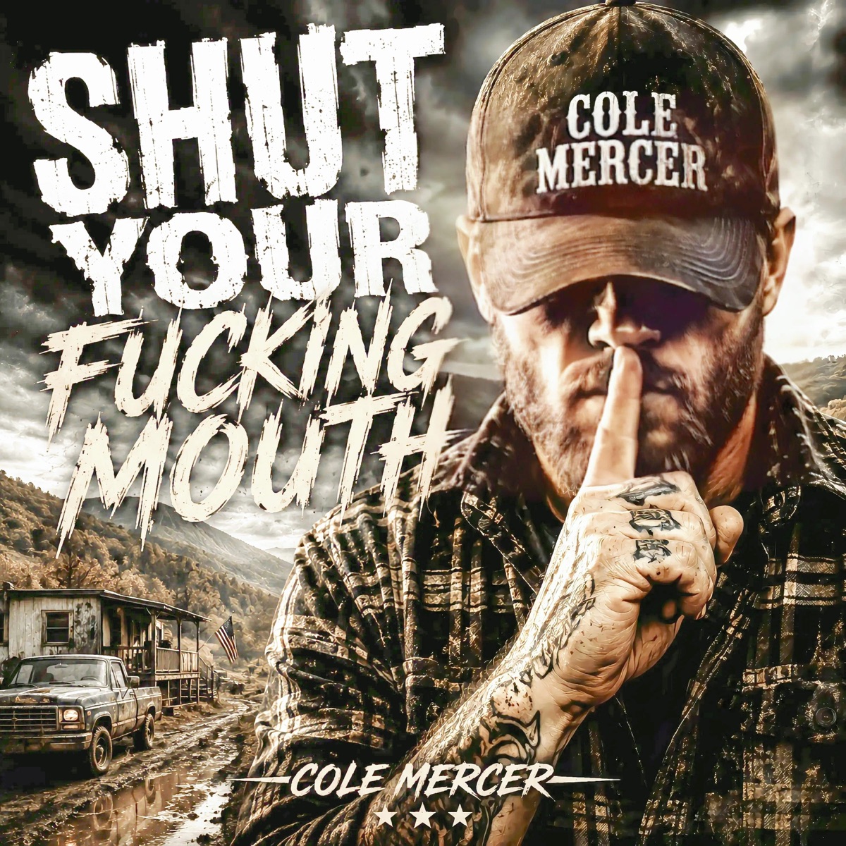 Shut Your F*****g Mouth - Single by Cole Mercer album cover
