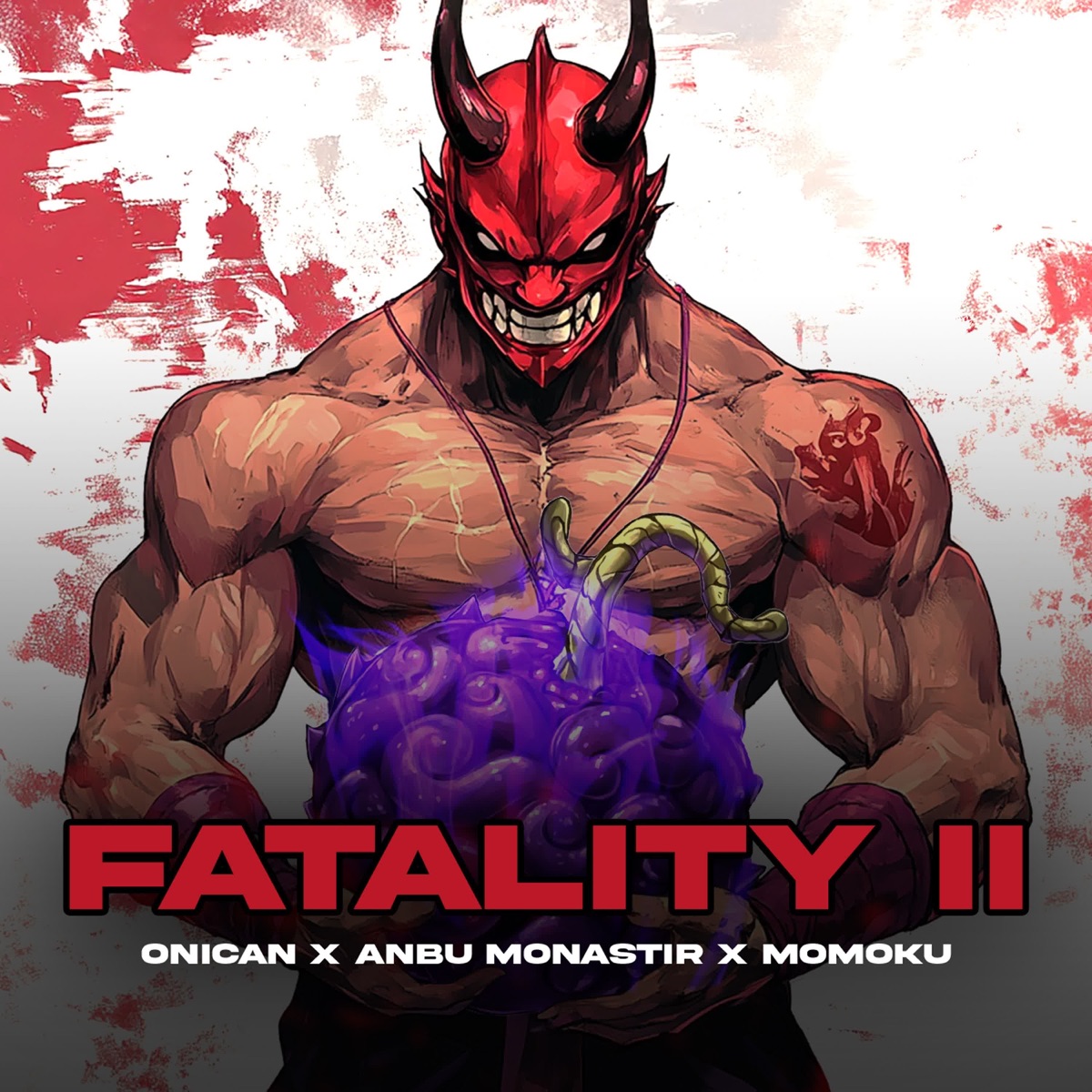Fatality II - Single by Onican, Anbu Monastir & Momoku album cover