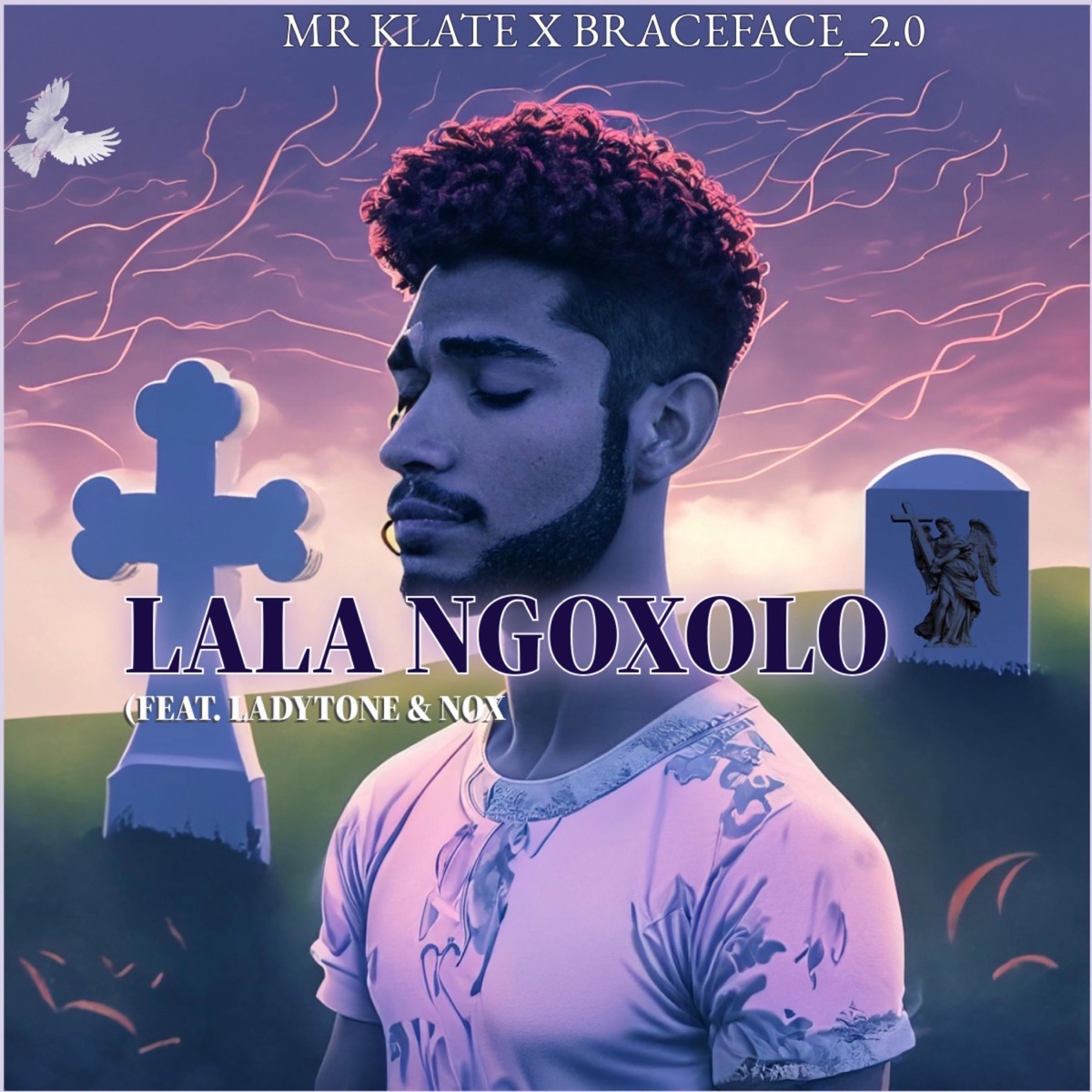 Lala Ngoxolo (feat. Braceface_2.0, Ladytone & Nox) - Single by Mr Klate album cover