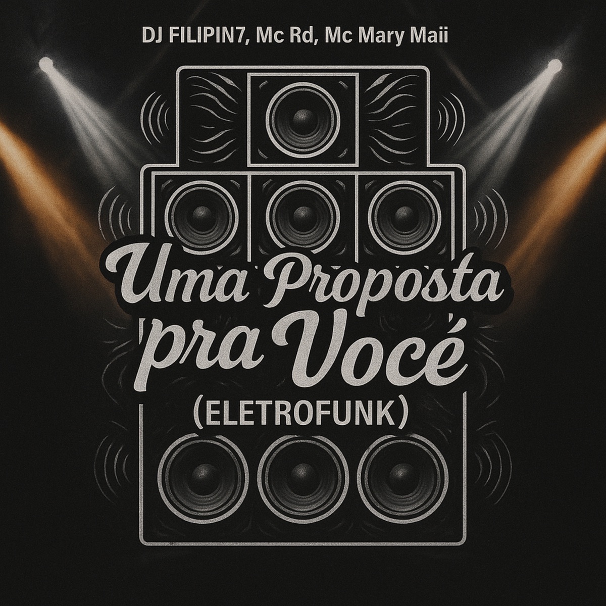 Uma Proposta pra Você (Eletrofunk) - Single by DJ FILIPIN7, Mc Rd & Mc Mary Maii album cover