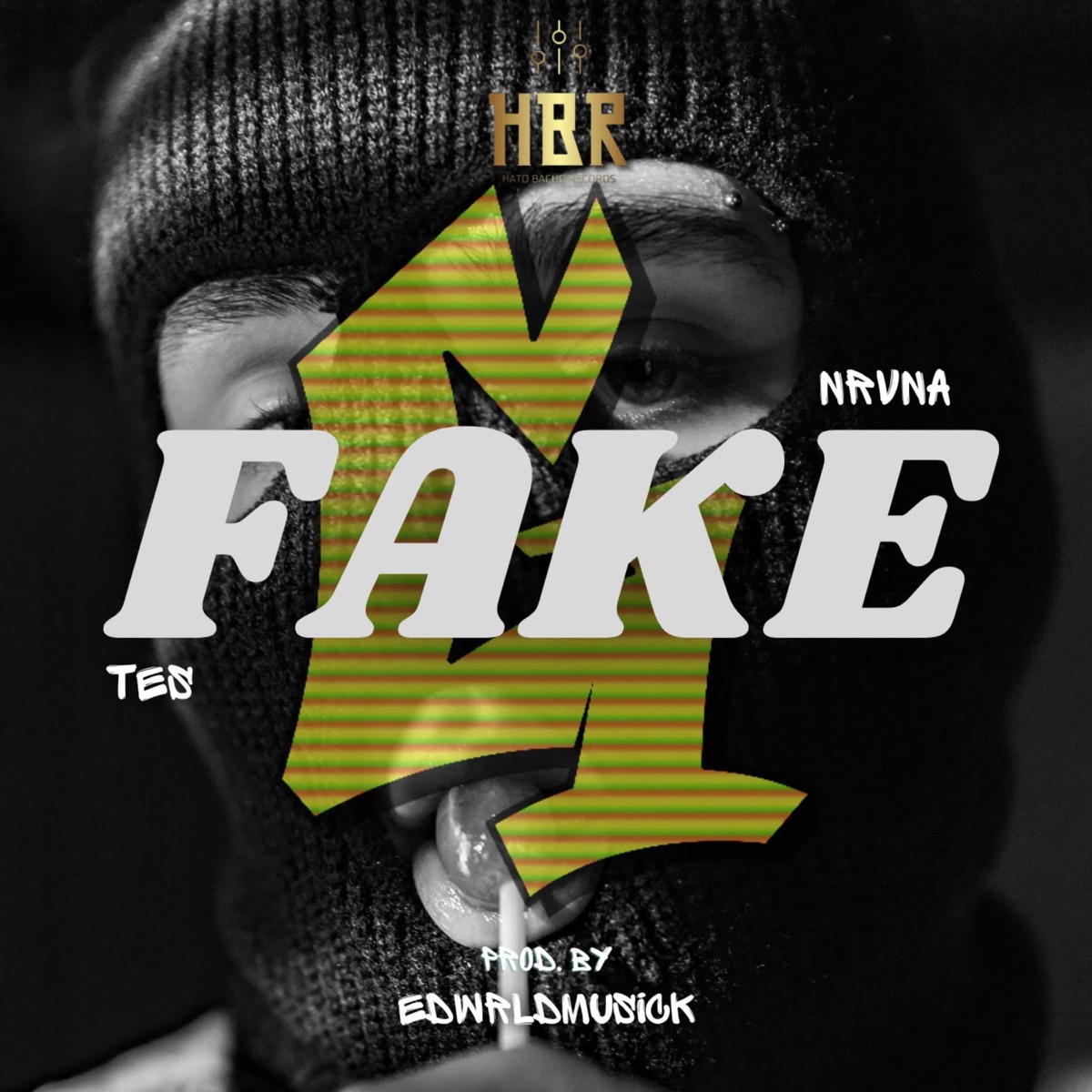 FAKE G's - Single by Tes, NRVNA & EDWRLDMUSICK album cover
