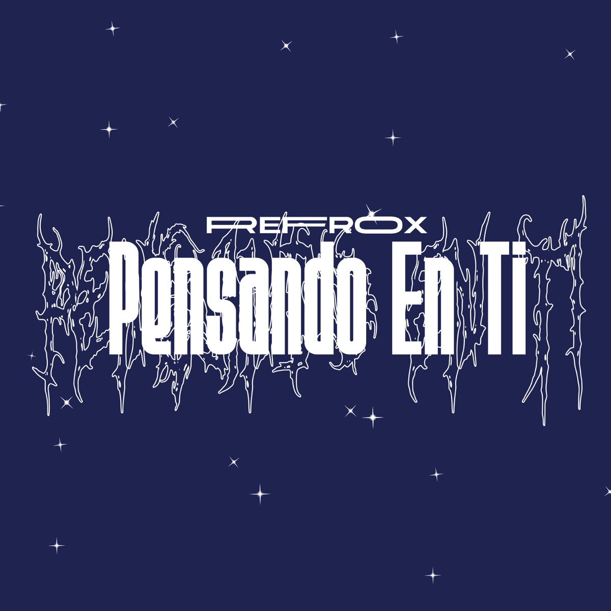 Pensando en Ti - Single by Refrox album cover