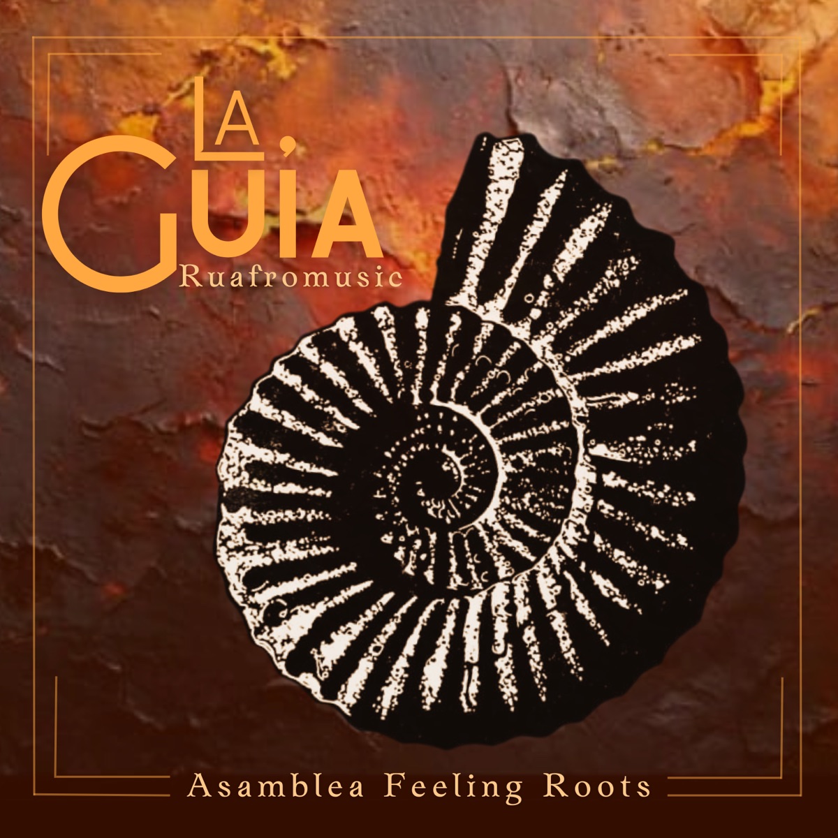 La Guía - Single by ruafromusic & ASAMBLEA FEELING ROOTS album cover
