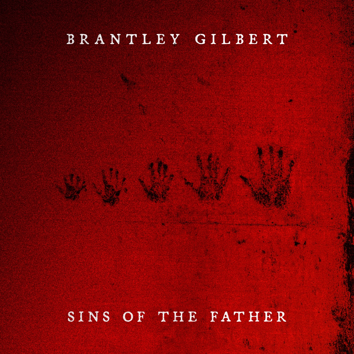 SINS OF THE FATHER by Brantley Gilbert album cover artwork