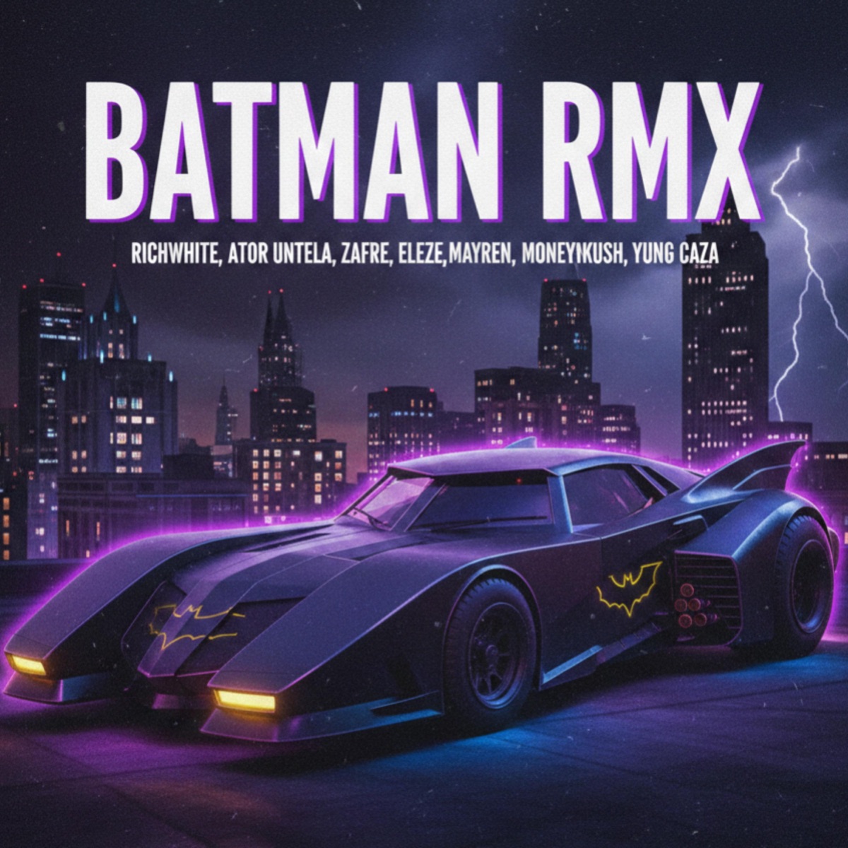Batman Rmx (feat. Young Caza & Richwhite) - Single by Ator Untela, Zafre Labioso, Eleze & Moneynkush album cover