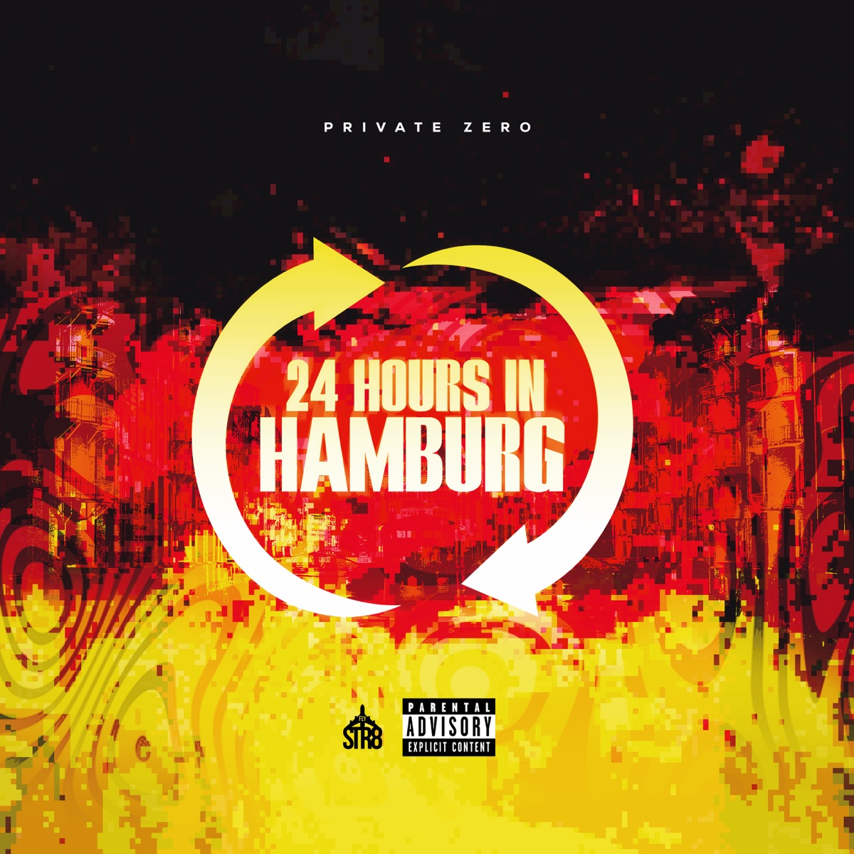 24 Hours In Hamburg - Single by Private Zero album cover
