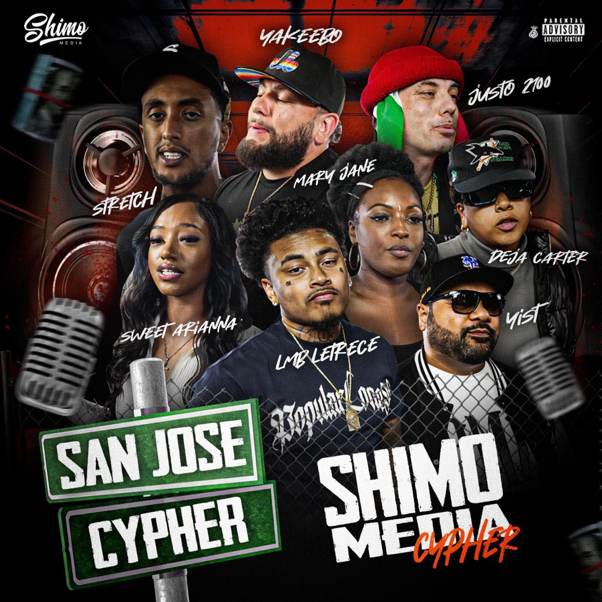 Shimo Media San Jose Cypher 1 - Single by Stretch, Justo2100, Deja Carter, Yist, Yakeebo, Sweet Arianna, Mary Jane & LMB Letrece album cover