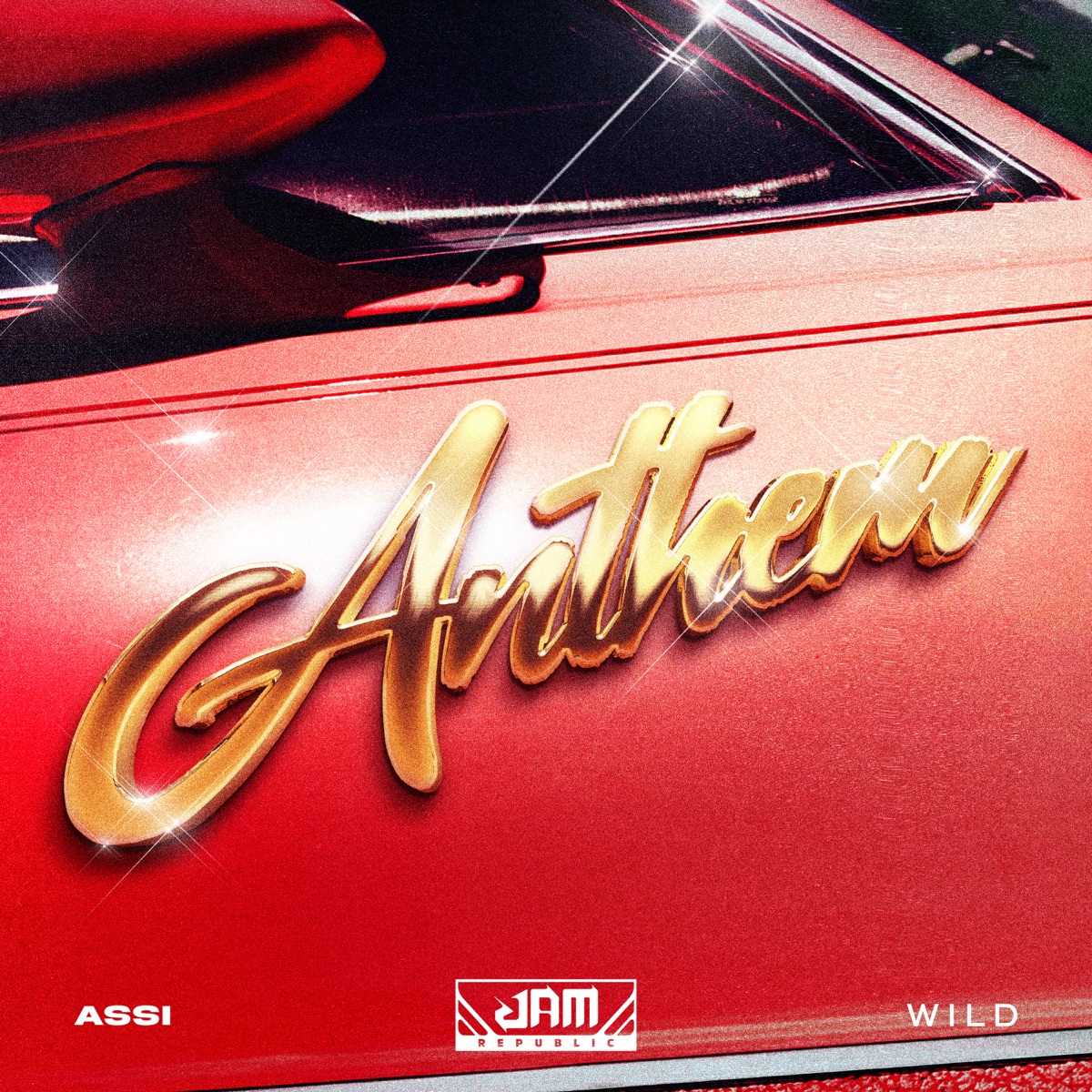 Anthem - Sped Up ver. - Single by Jam Republic, Wild & ASSI album cover