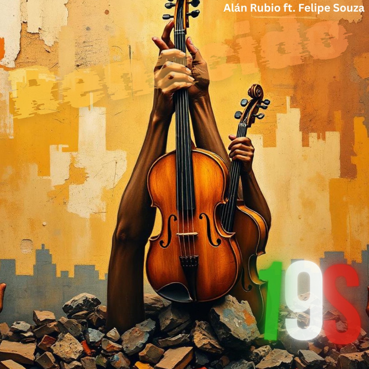 Renacido 19S (feat. Felipe Souza) - Single by Alán Rubio album cover