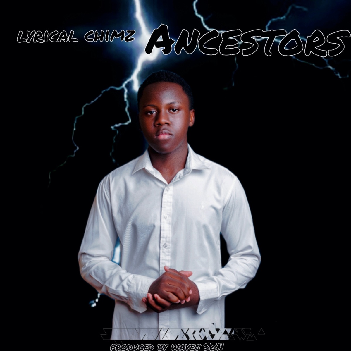 Ancestors - Single by Lyrical chimz album cover