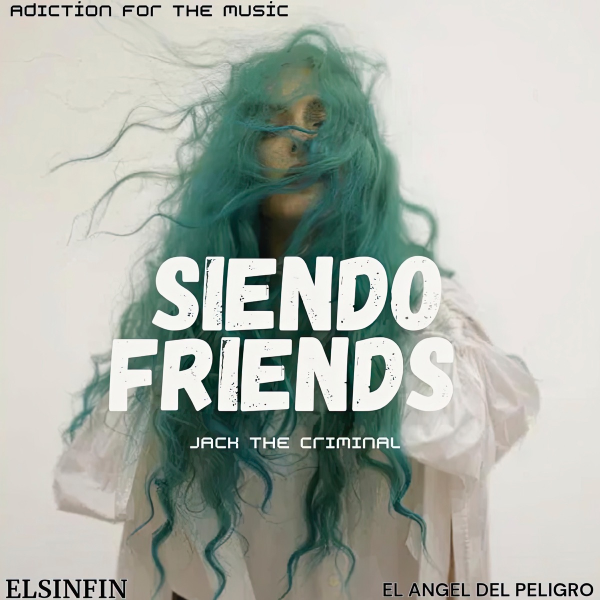 Siendo Friends (En Vivo) - Single by Jack The Criminal album cover