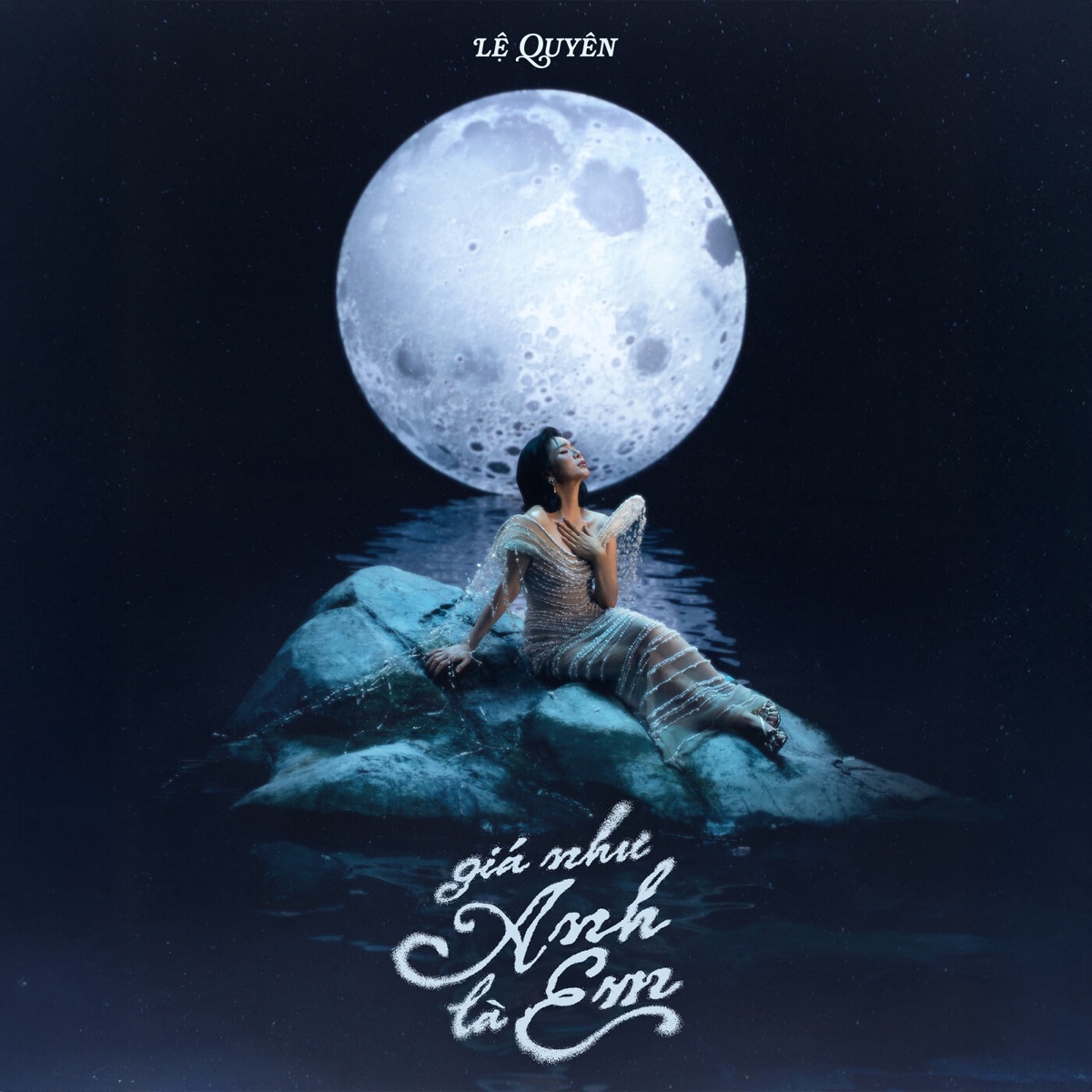 Giá Như Anh Là Em - Single by Lệ Quyên album cover