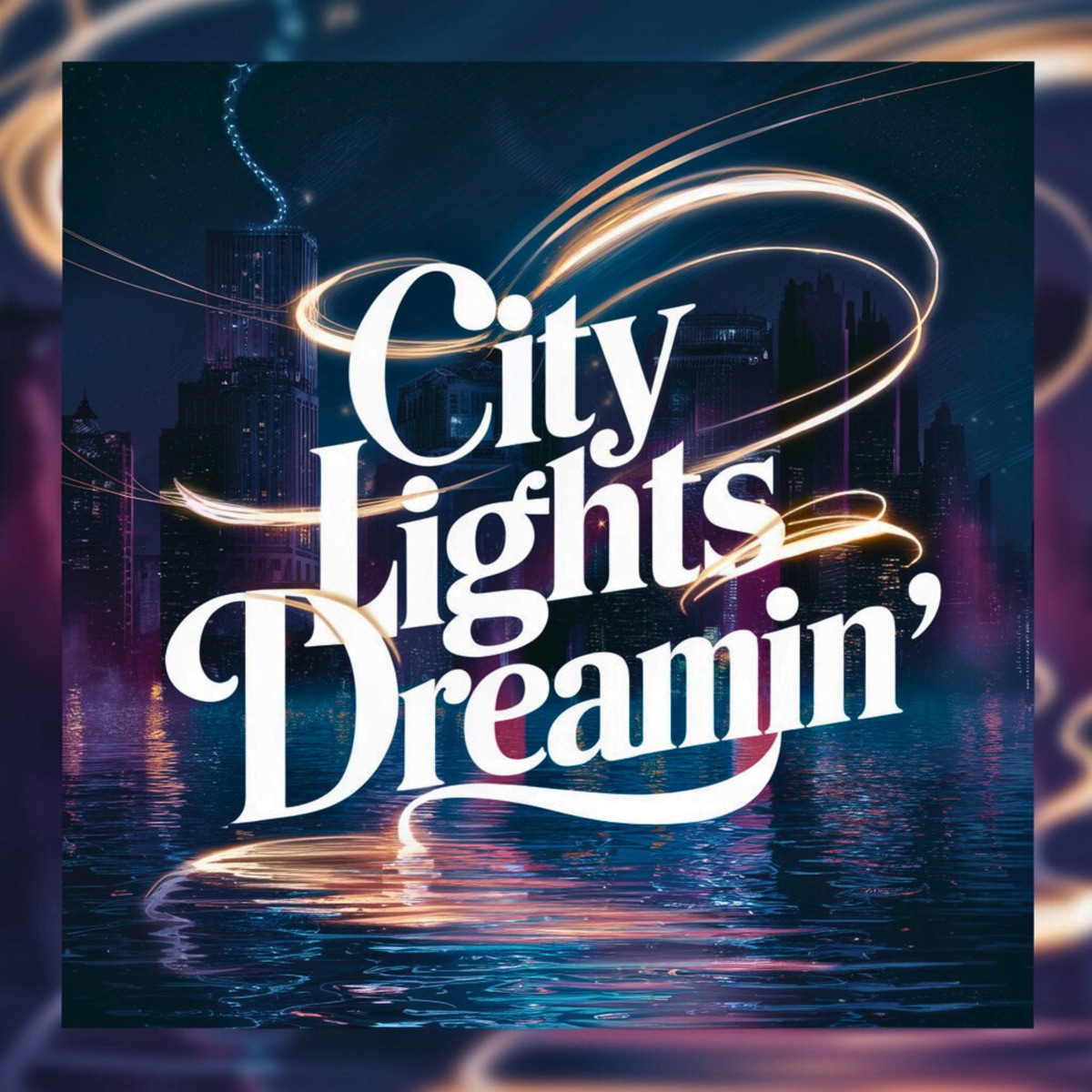 City Lights Dreamin' - Single by DJ ROCHA album cover