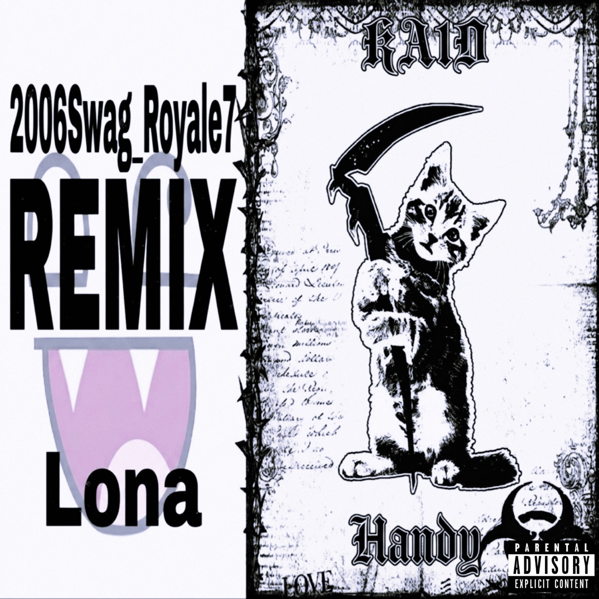 2006Swag_Royale7 (REMIX) - Single by KA1D, Lona & Handy album cover