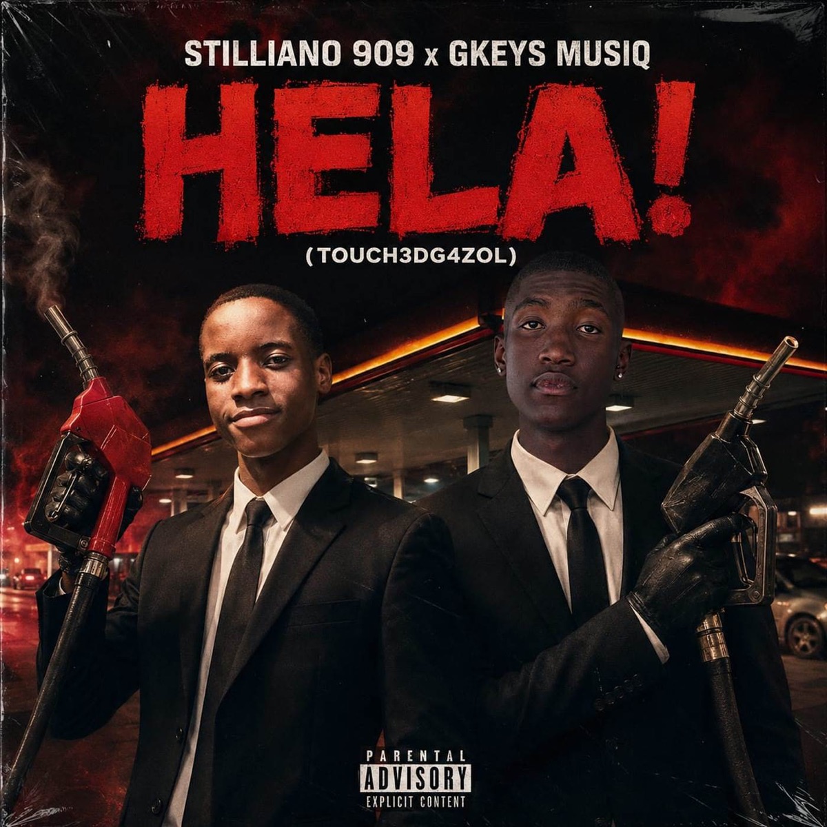 Hela! (TOUCH3DG4ZOL) - Single by Stilliano 909 & Gkeys MusiQ album cover
