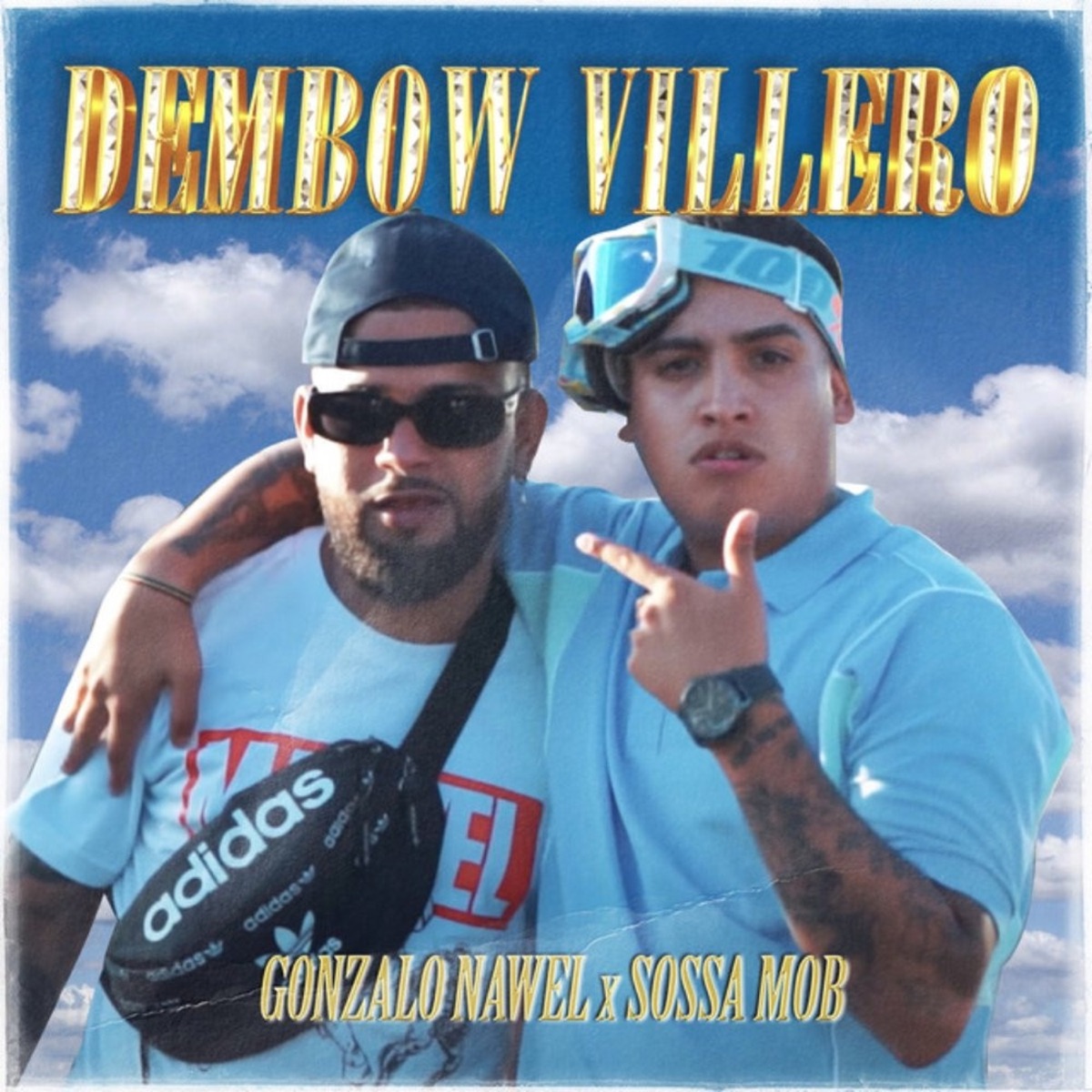 Dembow Villero - Single by Gonzalo Nawel & Sossa MOB album cover