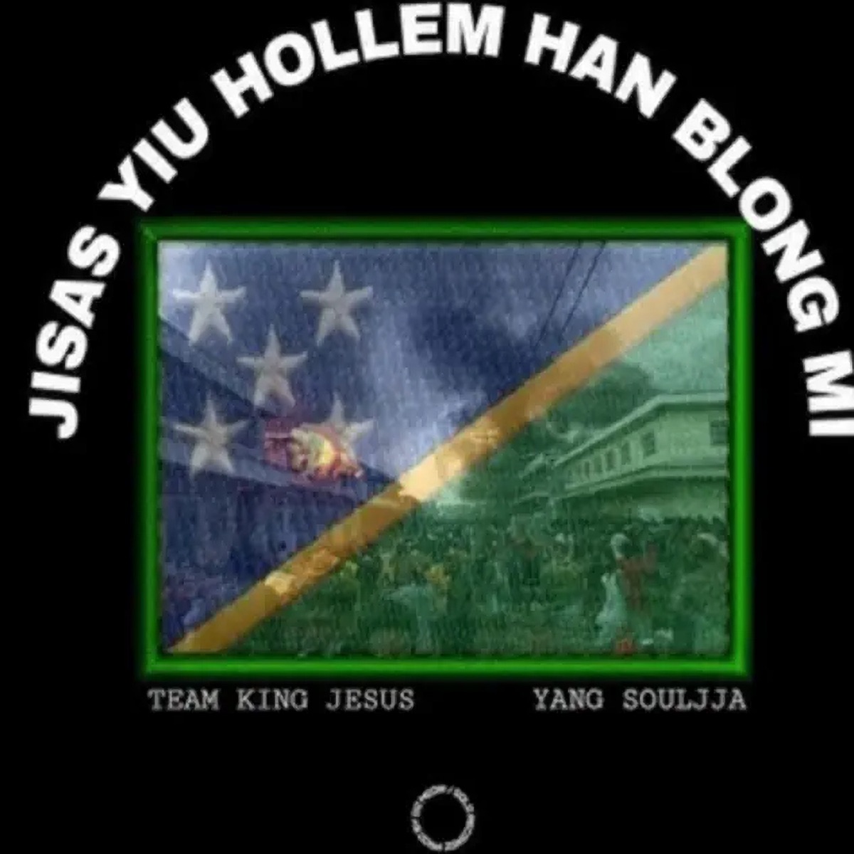 Jisas Yu Holem Han Blong Mi - Single by Yang Souljja & Team King Jesus album cover