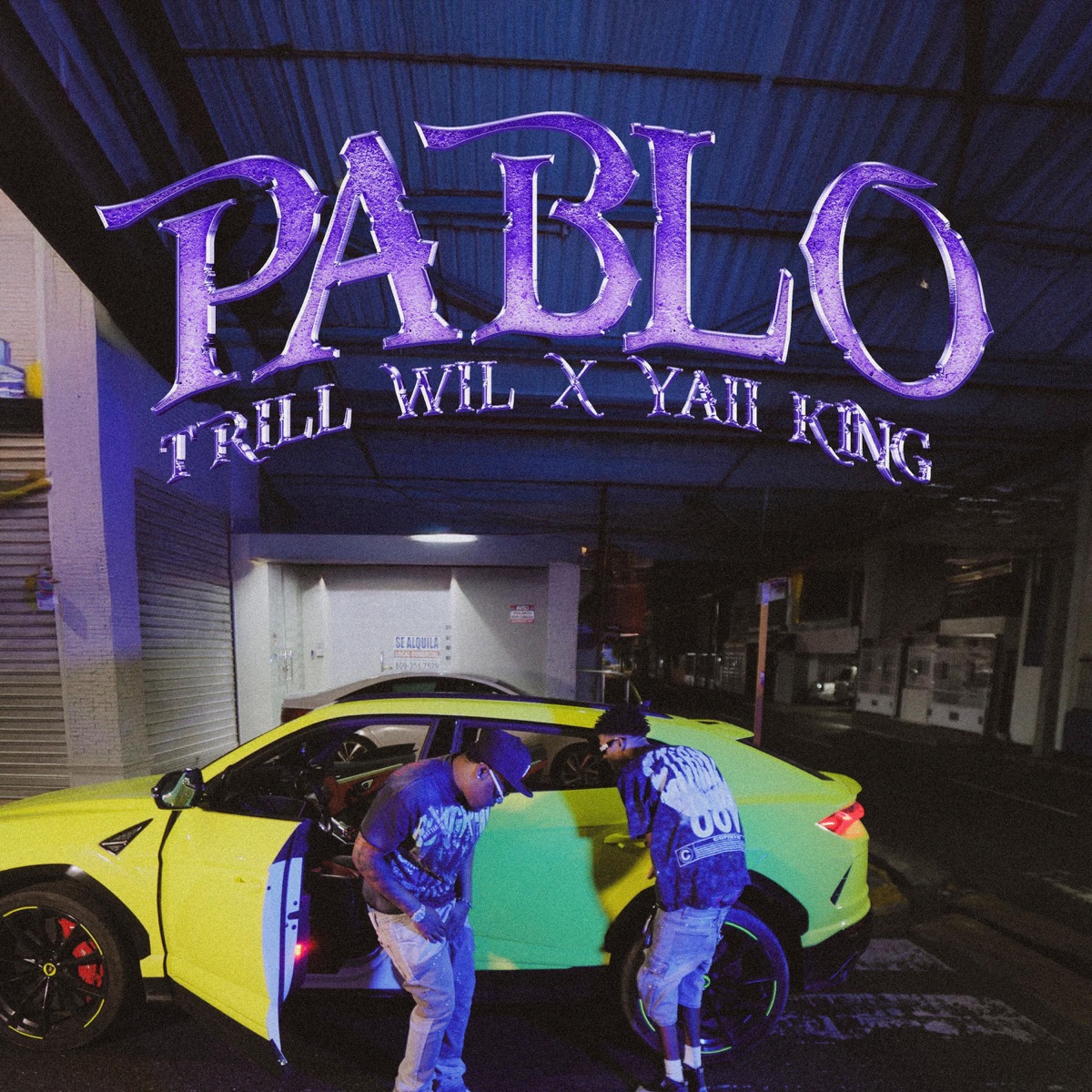 Pablo - Single by Trill Wil & Yaii King album cover