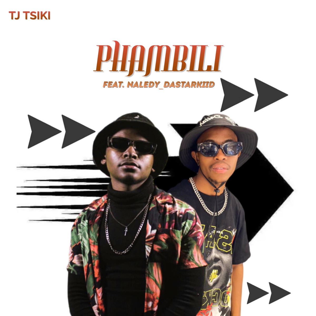 Phambili (feat. Naledy_daStarkiid) - Single by TJ Tsiki album cover