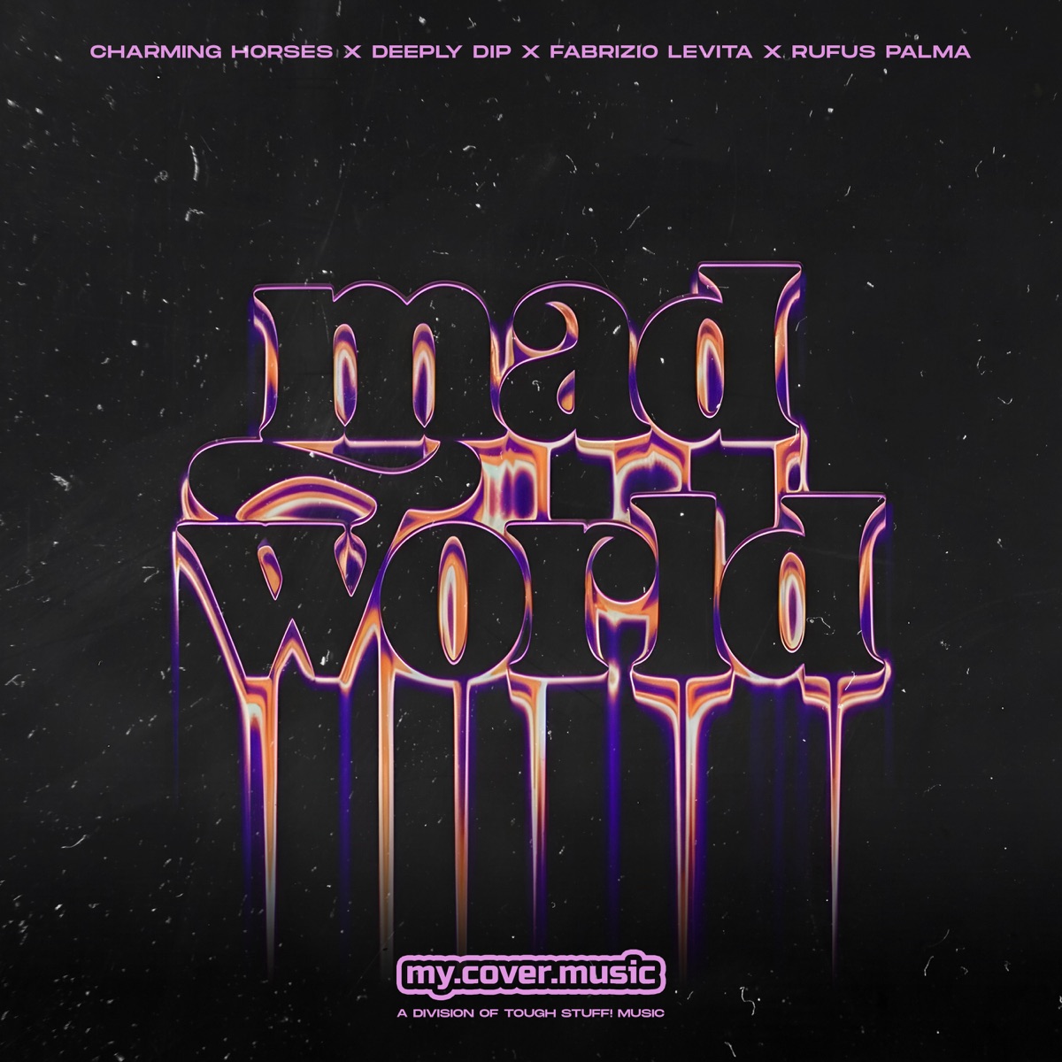 Mad World - Single by Charming Horses, Deeply Dip, Fabrizio Levita & Rufus Palma album cover