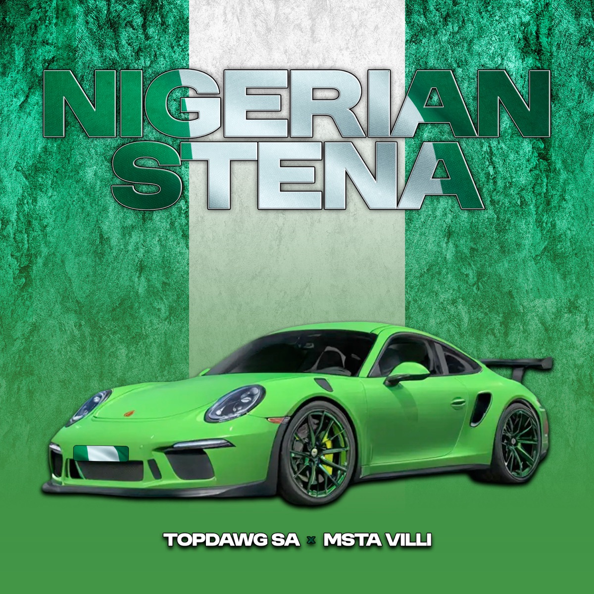 Nigerian Stena - Single by TOPDawg SA & Msta Villi album cover