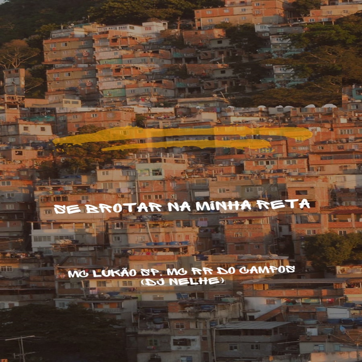 Se Brotar na Minha Reta (feat. MC RR do Campos) - Single by RVS Prod, Dj Nelhe & Mc Lukão Sp album cover