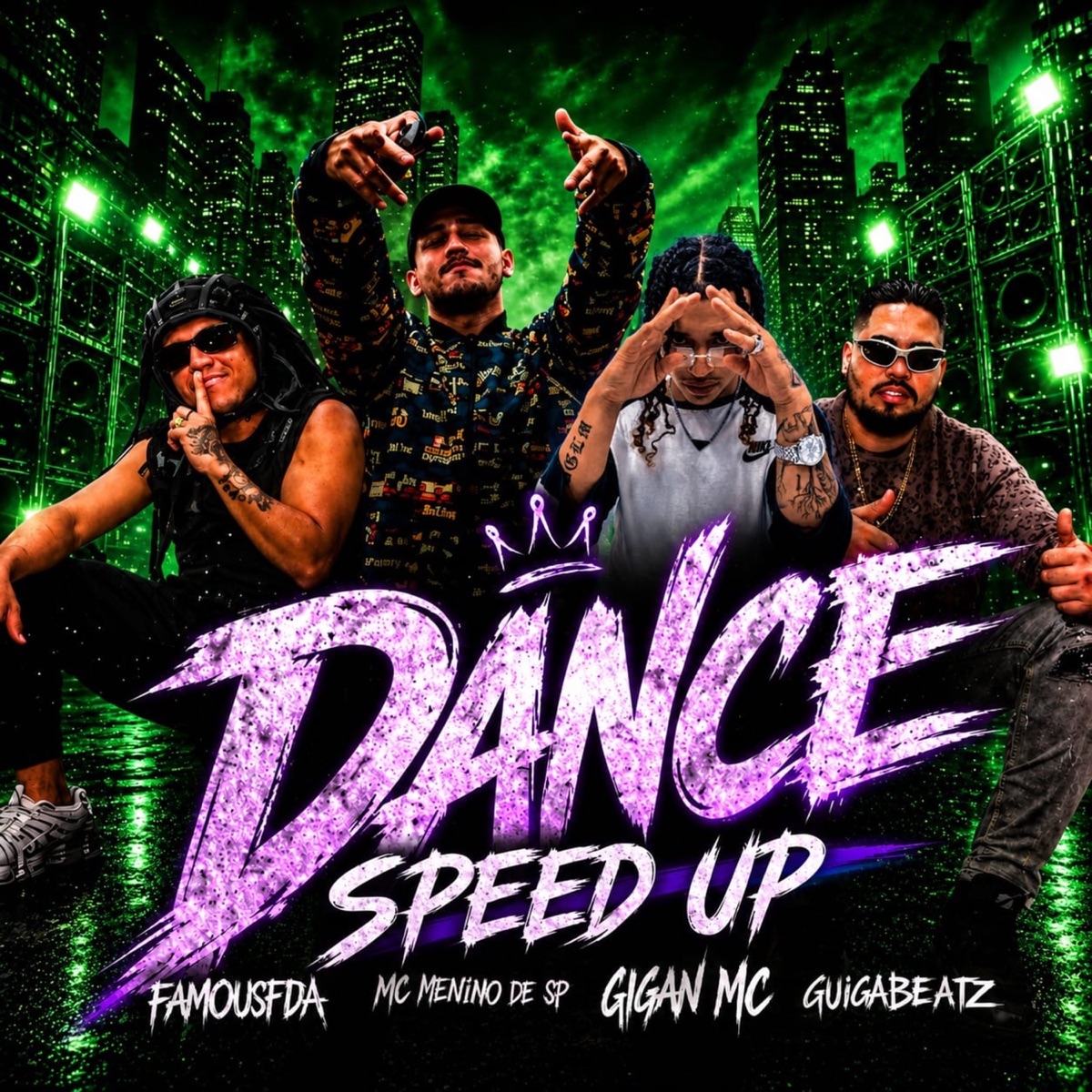 Dance Speed Up (feat. GIGAN MC & MC Menino de SP) - Single by Fam9usfda & Guiga Beatz album cover