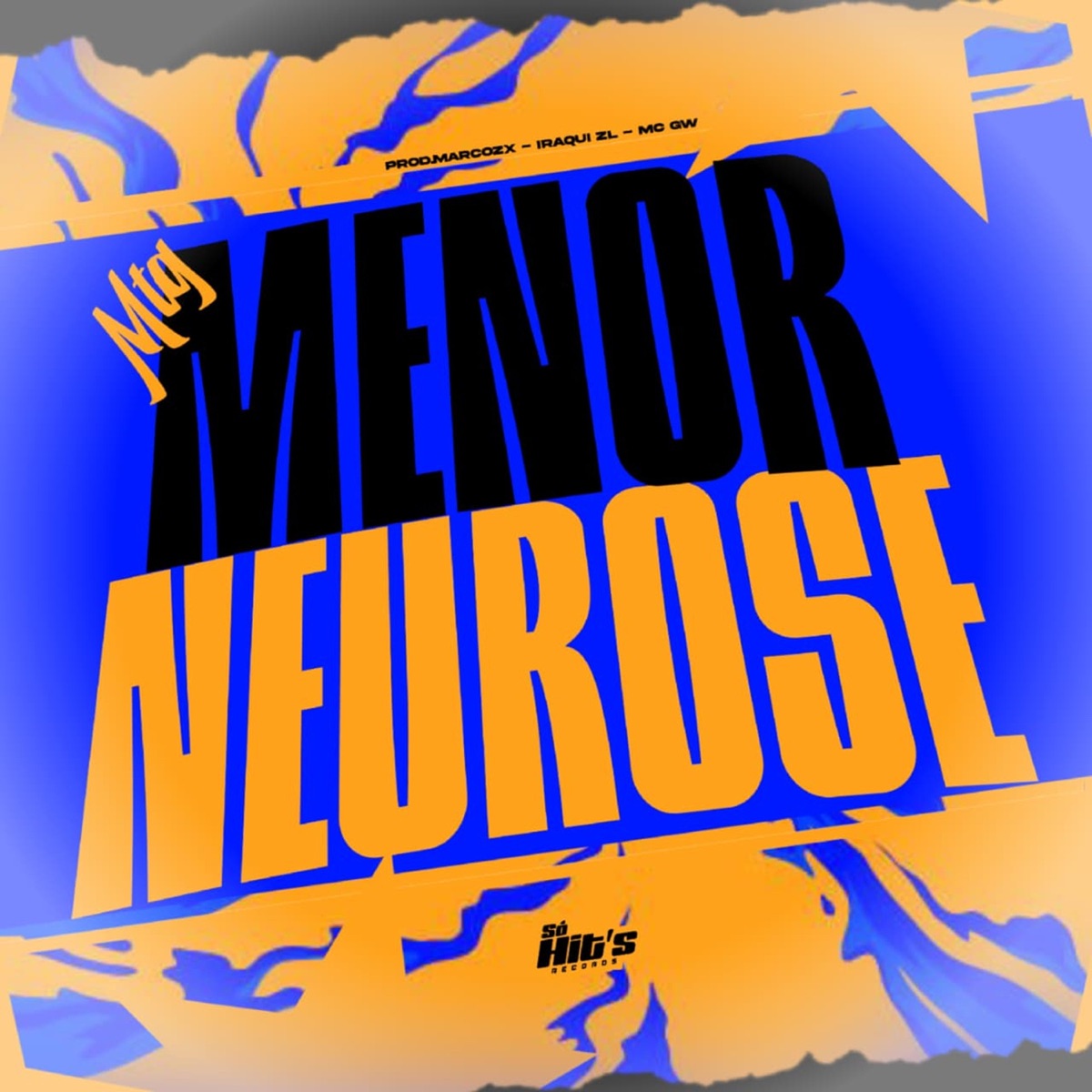 MTG Menor Neurose - Single by Prod.Marcozx, Iraqui Zl & Mc Gw album cover