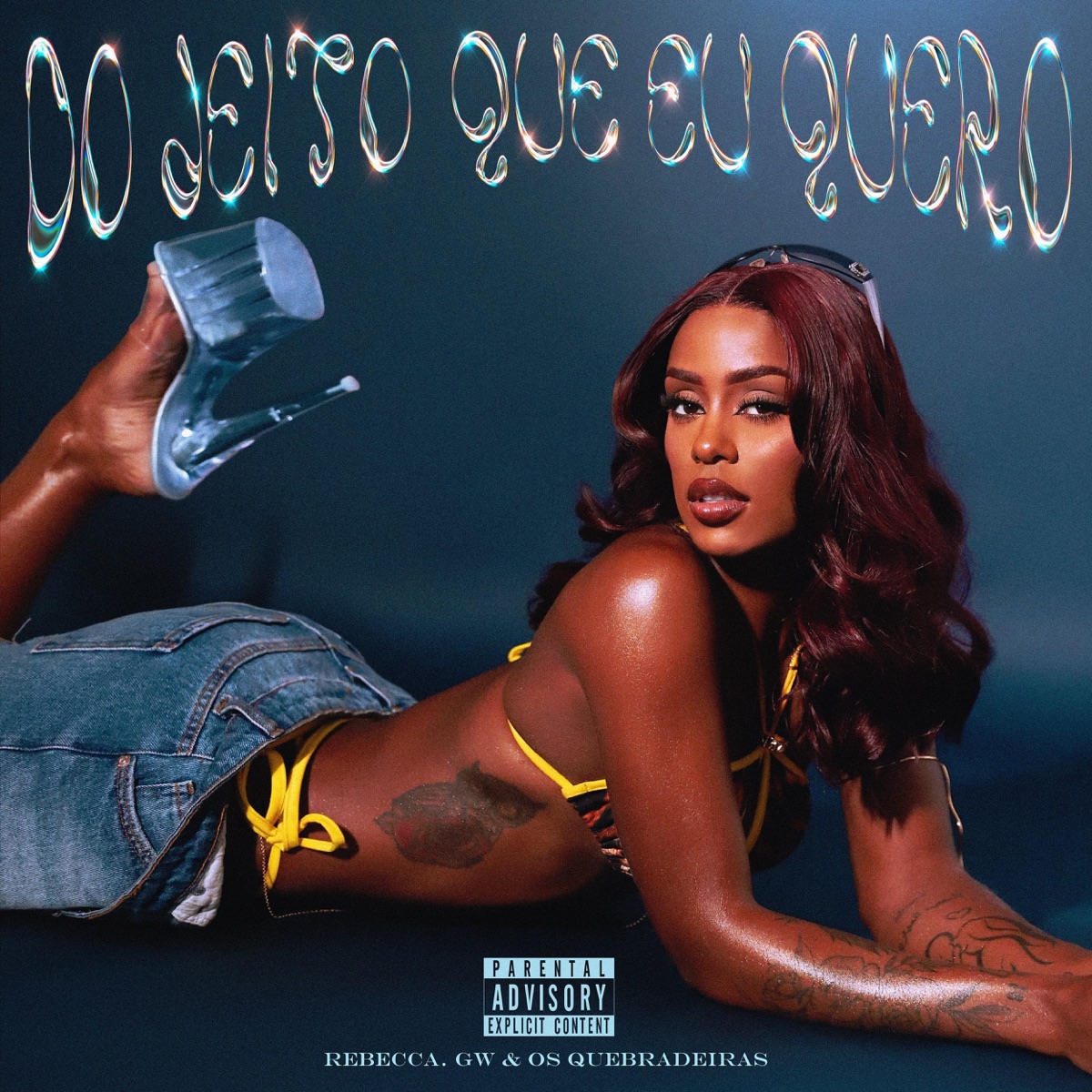 Do Jeito Que Eu Quero - Single by Rebecca, Mc Gw & Os Quebradeiras album cover