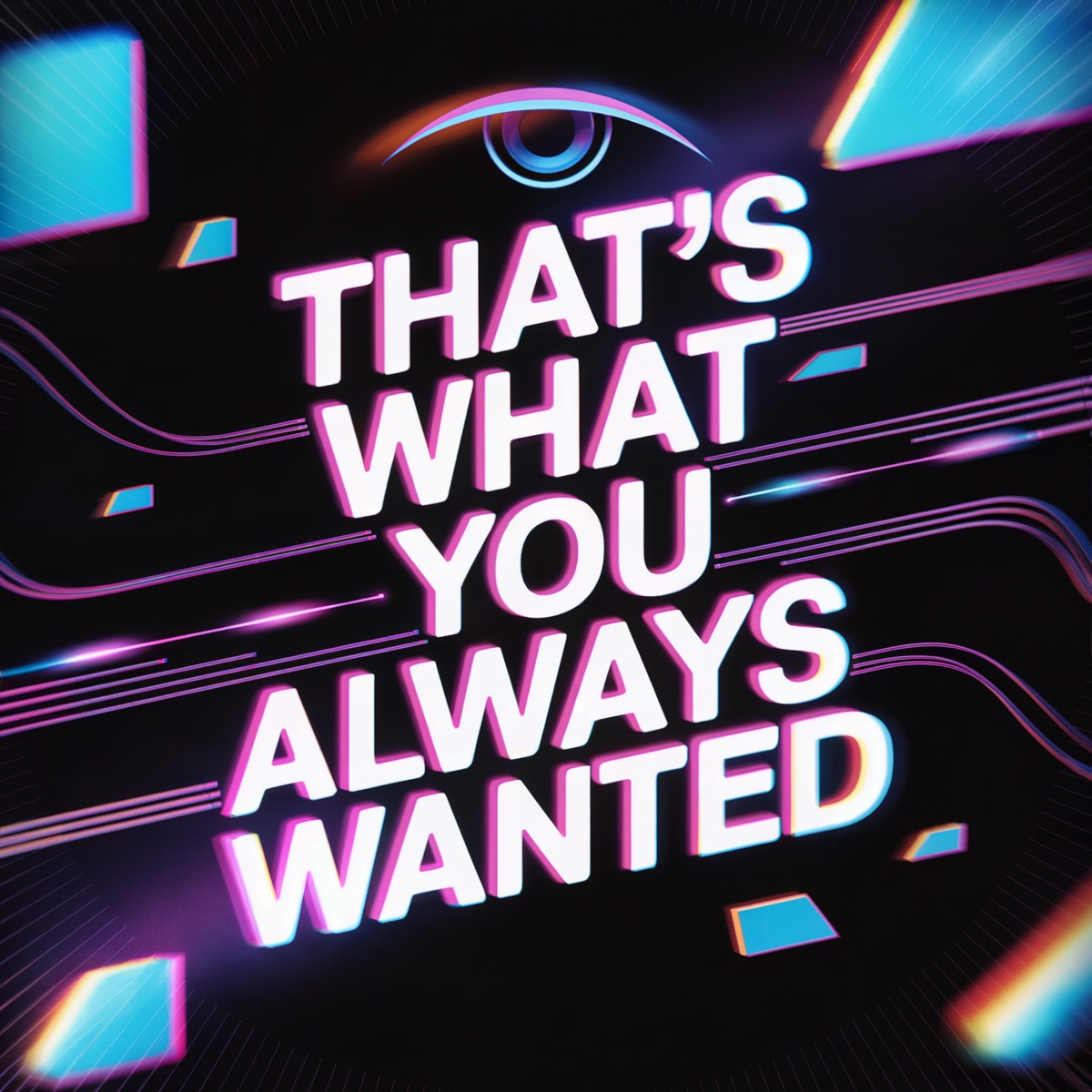 That's What You Always Wanted - Single by Vivandi & Leila Bekhti album cover