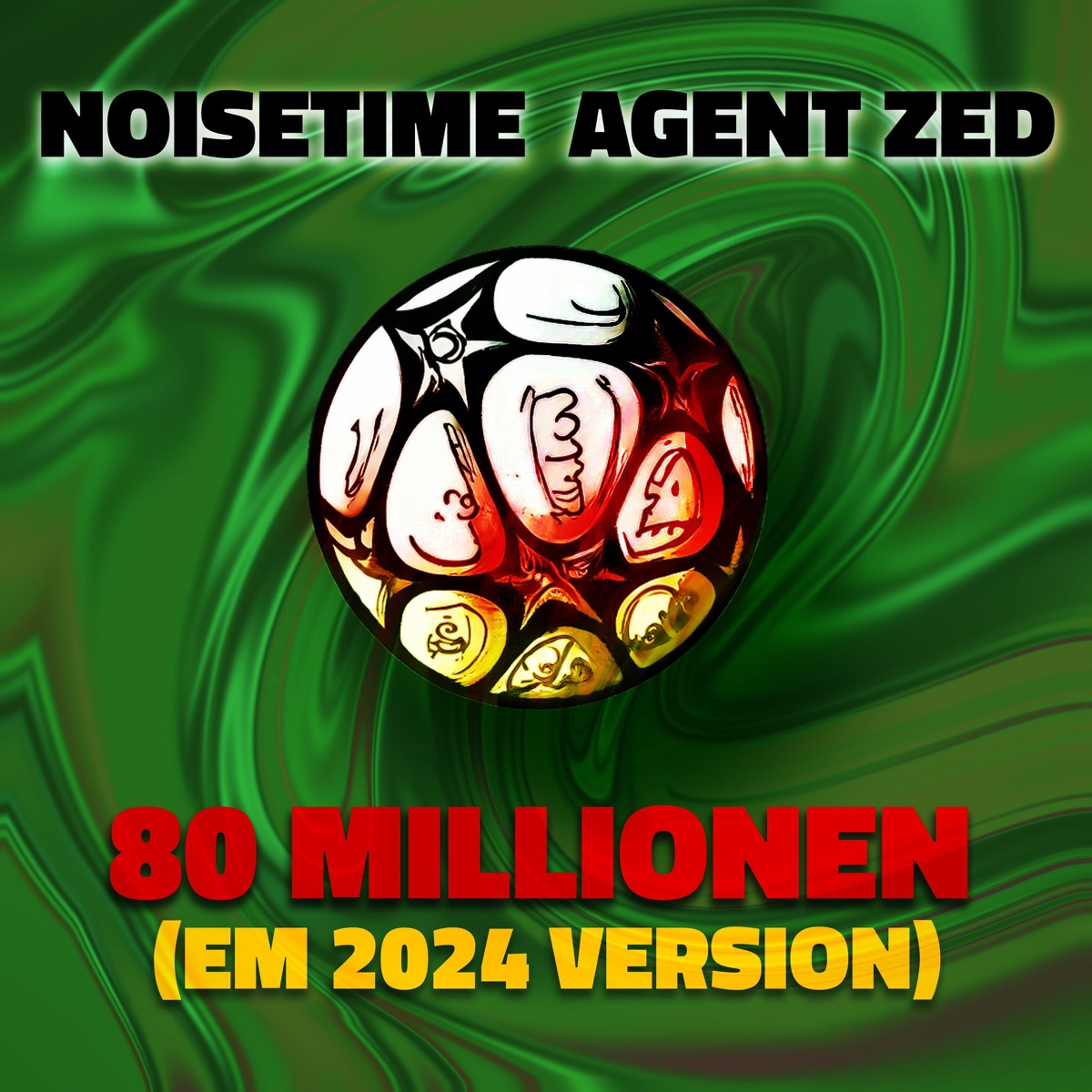 80 Millionen (EM 2024 Version) - Single by NOISETIME, Agent Zed & Stevio album cover