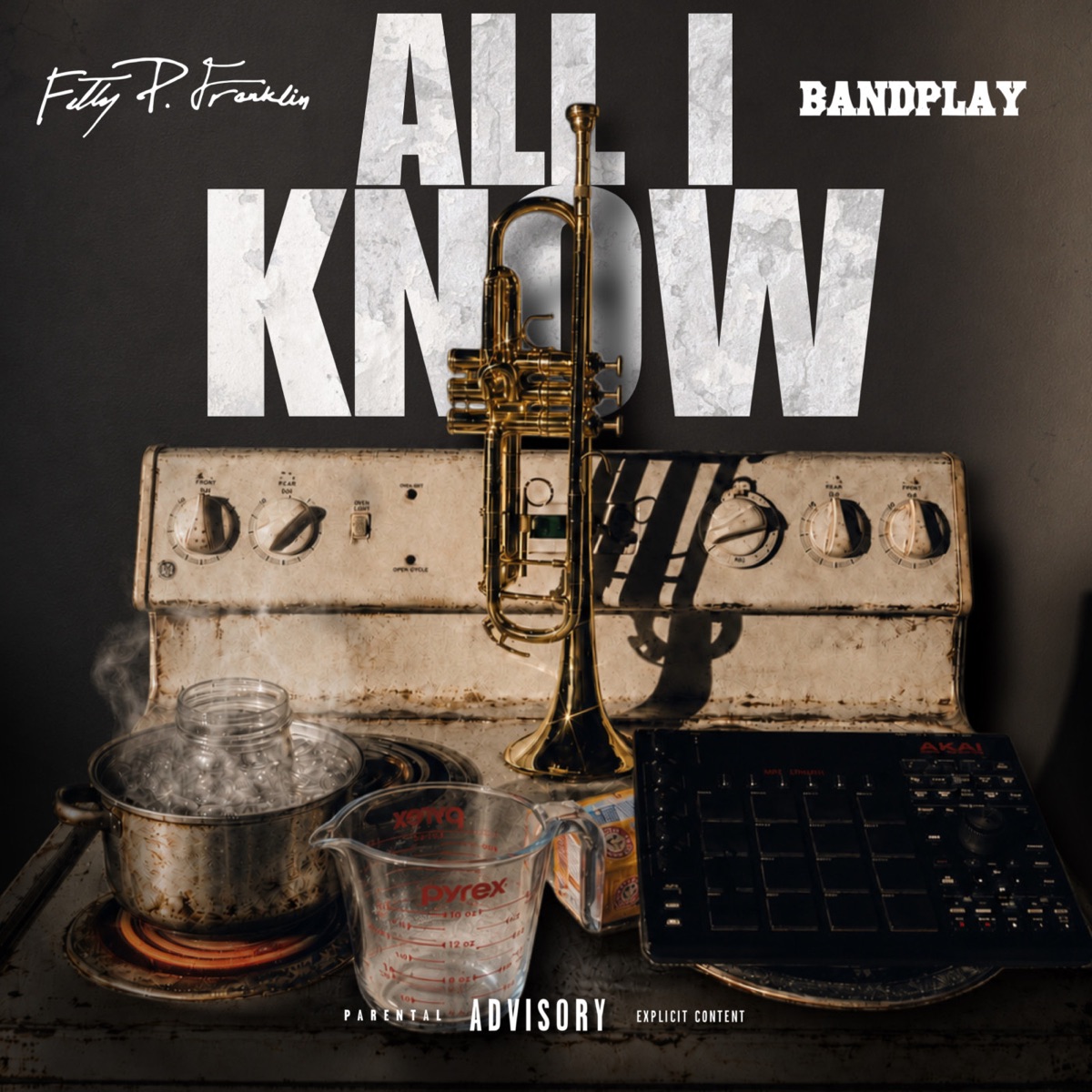 All I Know - Single by Fetty P Franklin & Bandplay album cover