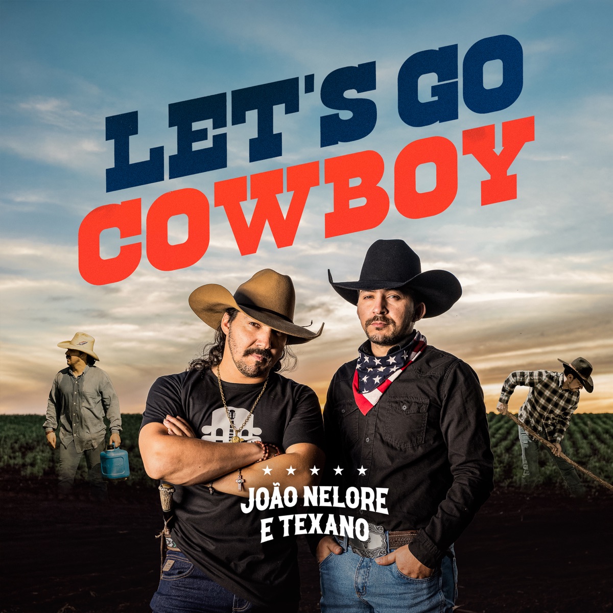 Let's Go Cowboy - Single by João Nelore & Texano album cover