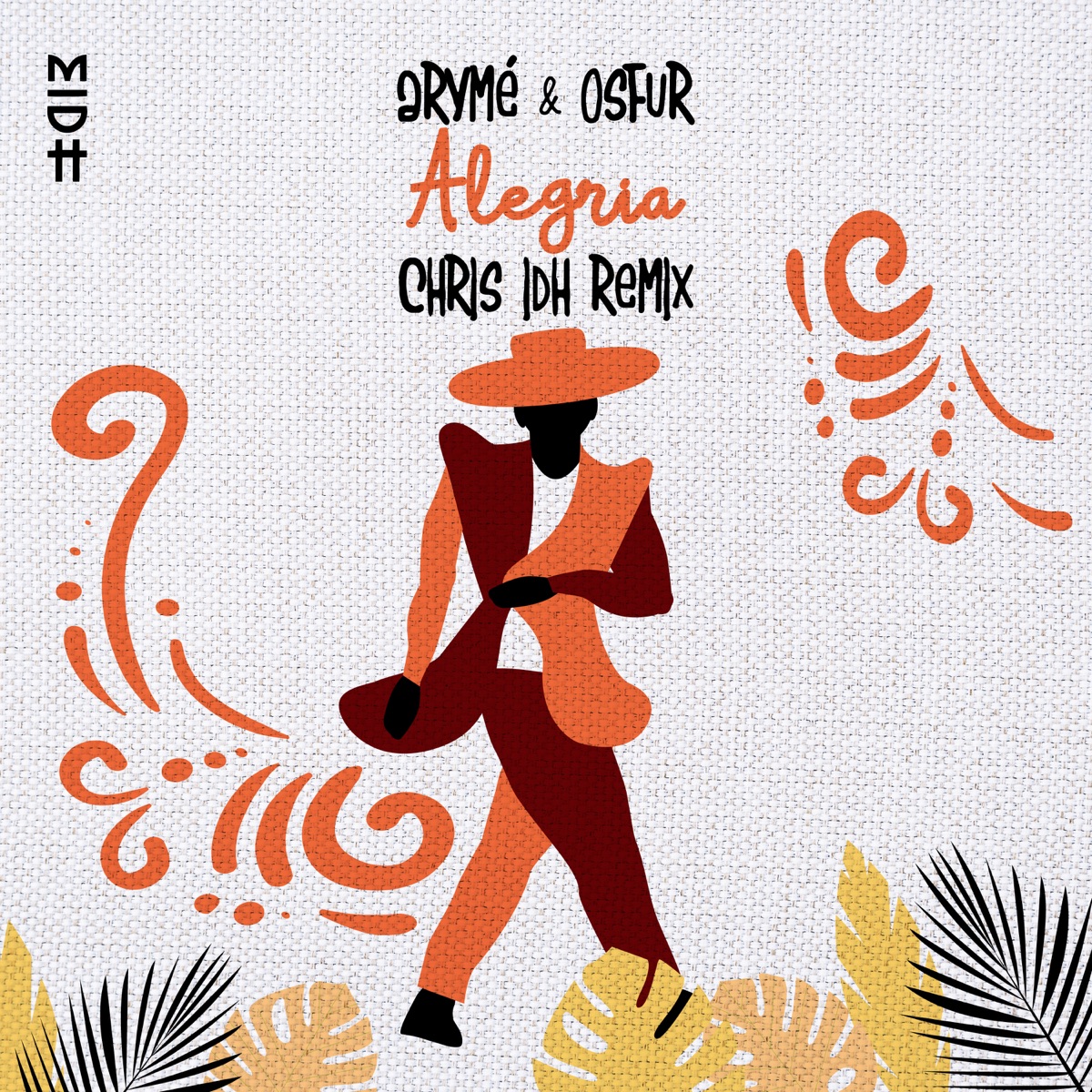 Alegria (Chris IDH Remix) - Single by ARYMÉ & OSFUR album cover