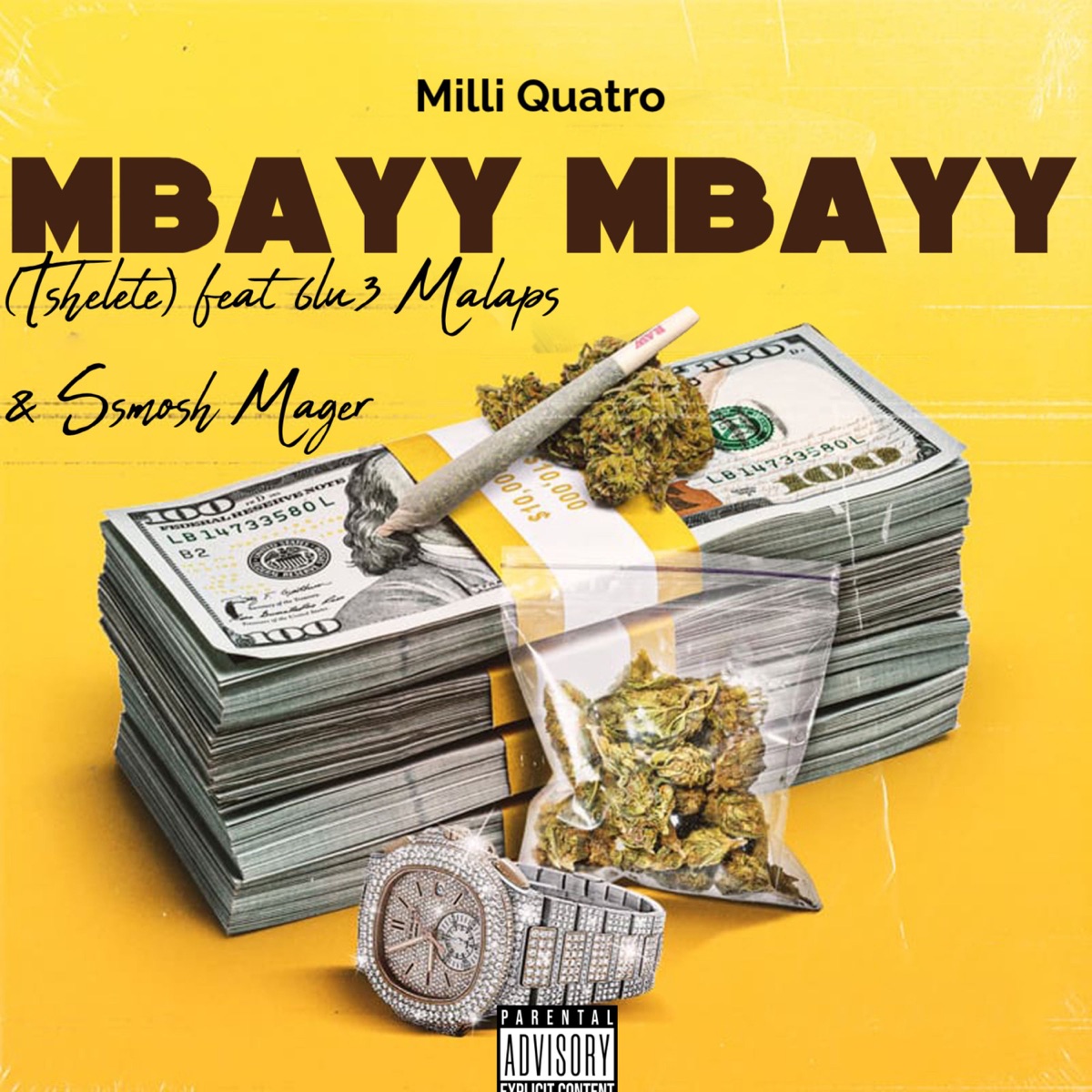 Mbayy Mbayy (feat. 6lu3Malaps & Ssmosh Mager) [Tshelete] - Single by Milli Quatro album cover