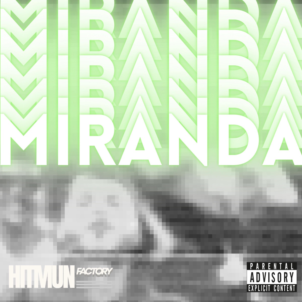 MIRANDA - Single by Hitmun Factory, Dewill, LUISMI, Jan Albert, Faure, Apolo, Chimelis & elshooter album cover