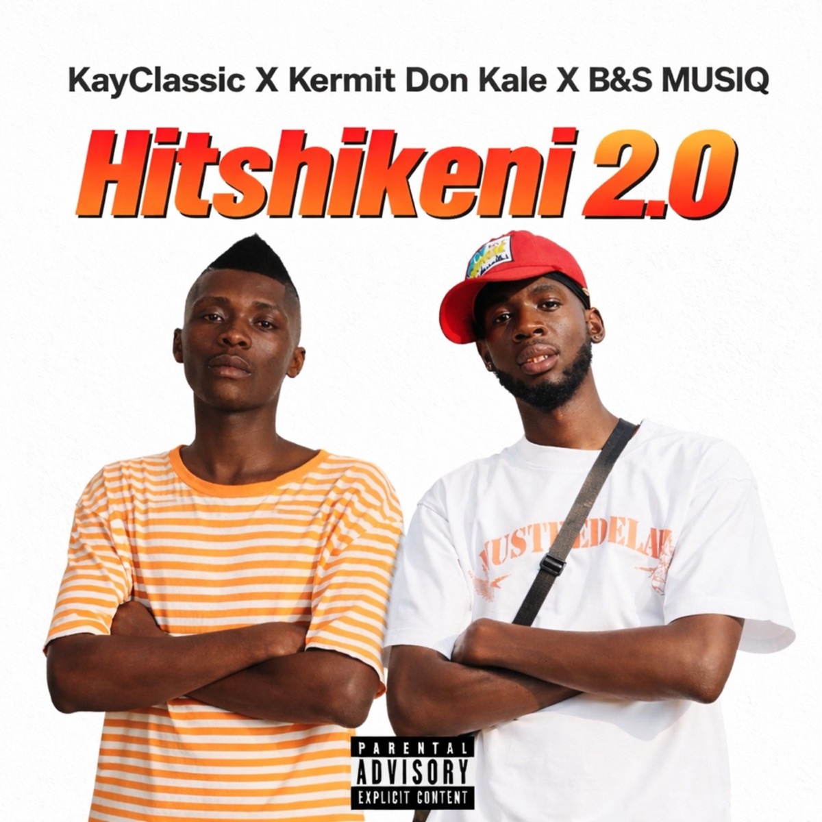 Hitshikeni 2.0 (feat. Kermit Don Kale & B&S MUSIQ) - Single by Kayclassic album cover