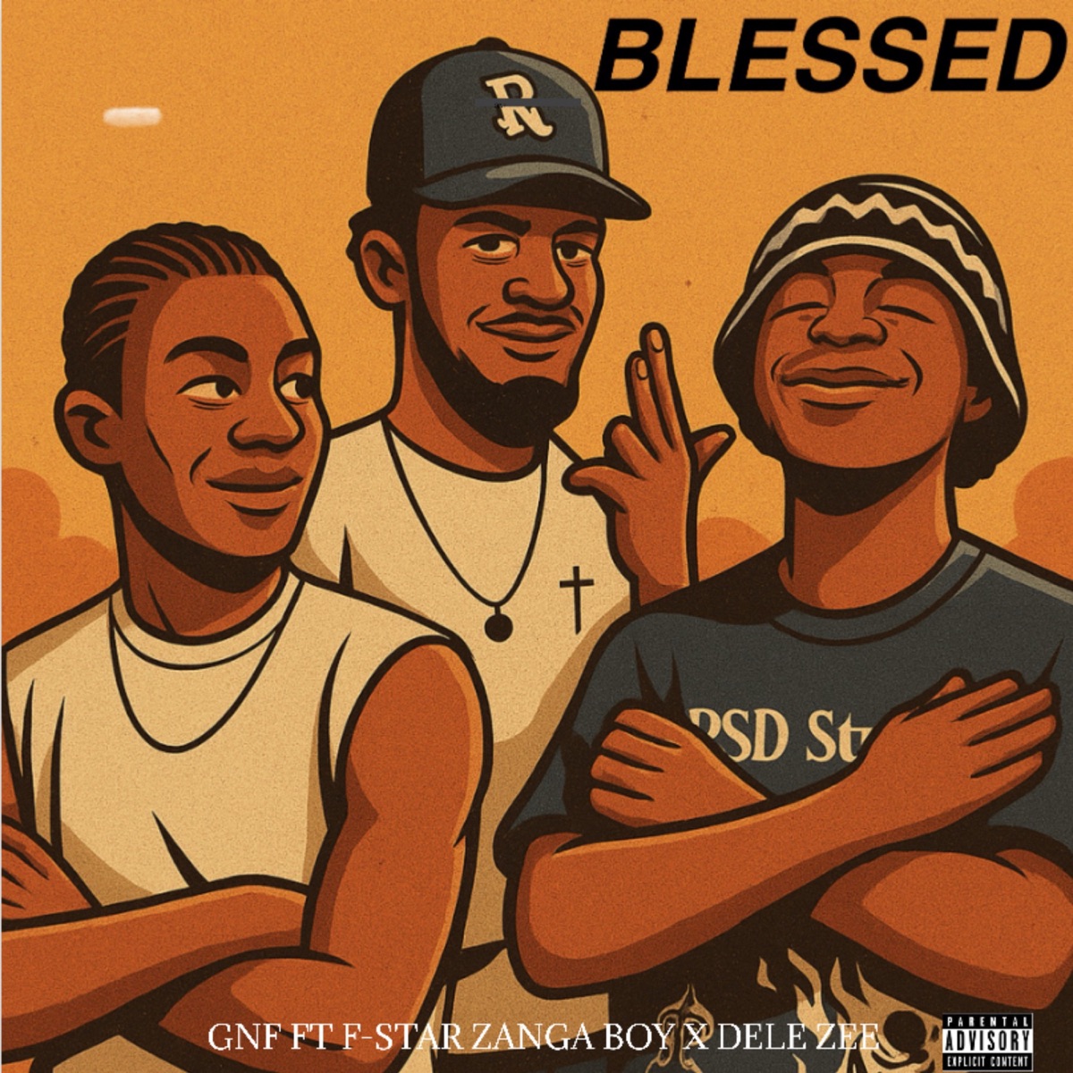Blessed (feat. Dele Zee & GNF Record) - Single by F-star Zanga Boy album cover