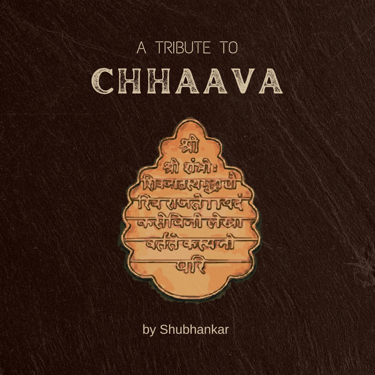 A Tribute To Chhaava - Single by Shubhankar album cover