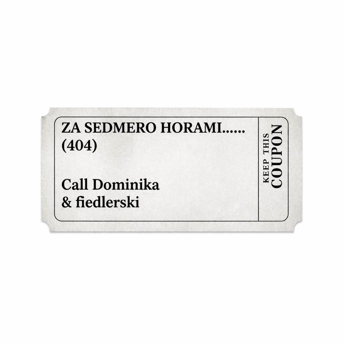 ZA SEDMERO HORAMI…… (404) - EP by Call Dominika & fiedlerski album cover