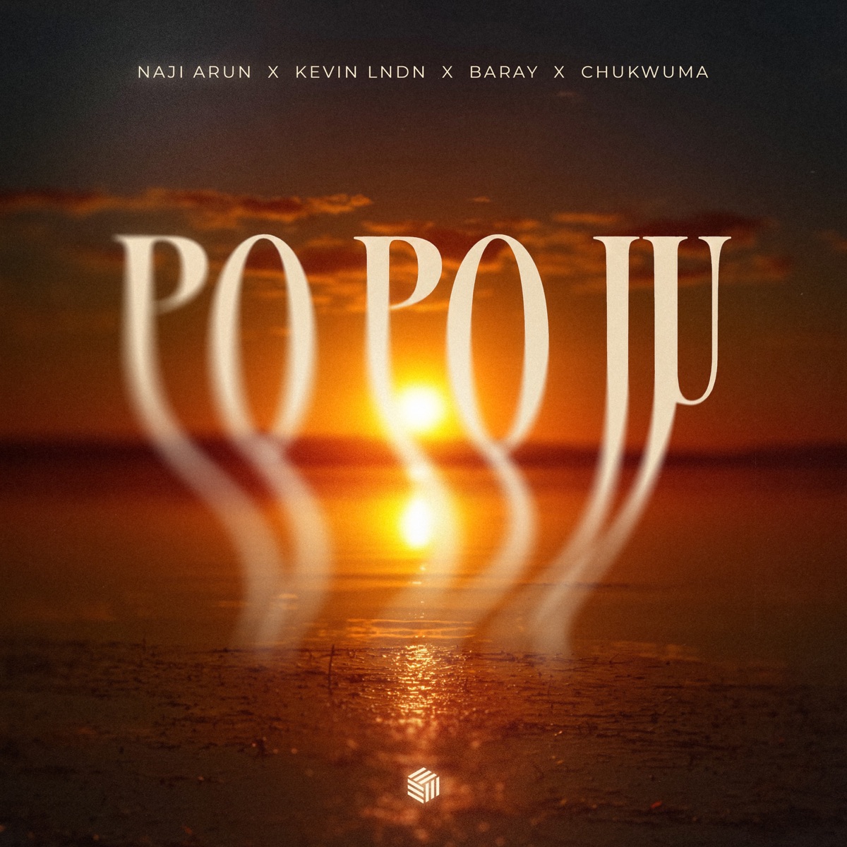 Po Po Ju - Single by Naji Arun, KEVIN LNDN, Baray & CHUKWUMA album cover