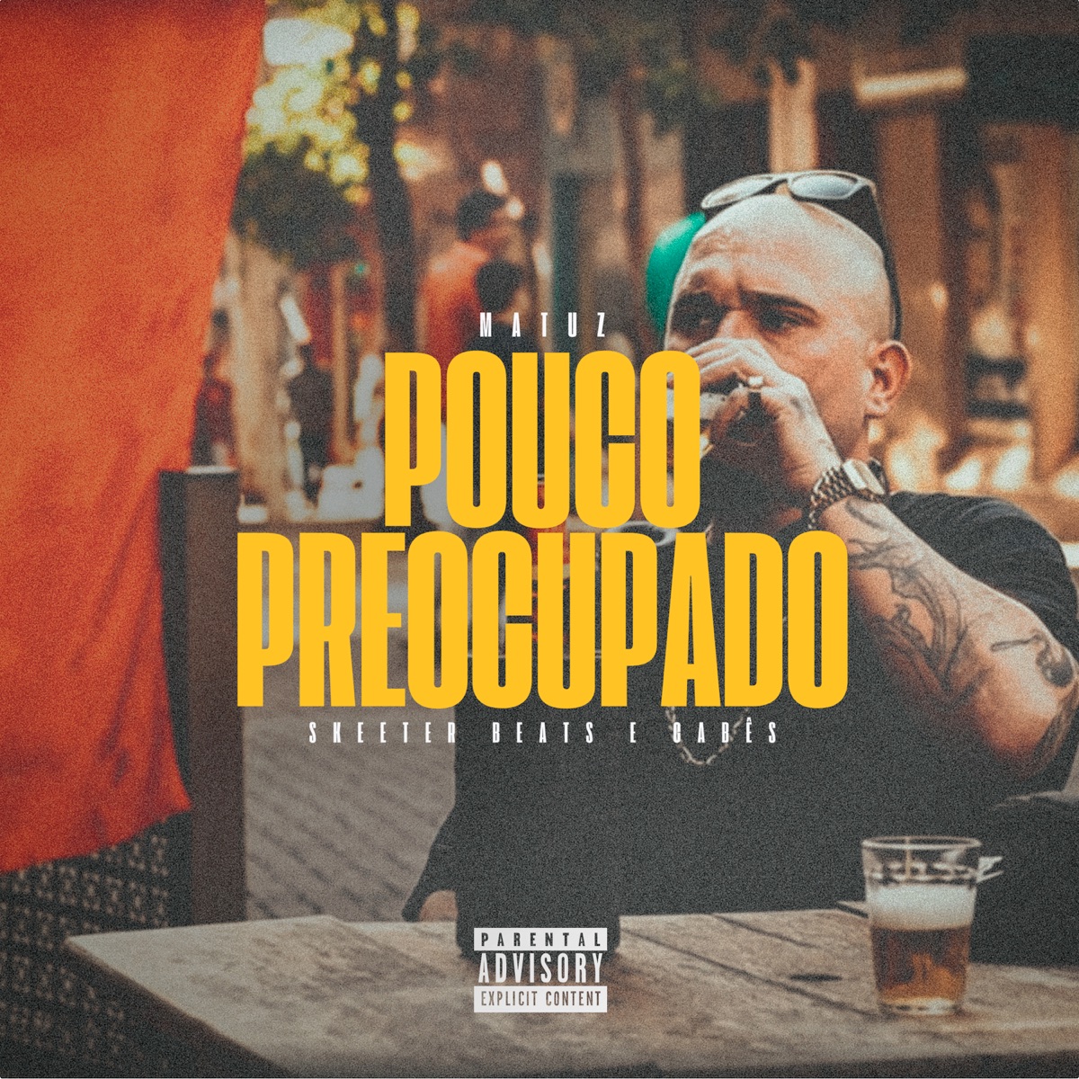 Pouco Preocupado - Single by Matuz & Skeeter Beats album cover
