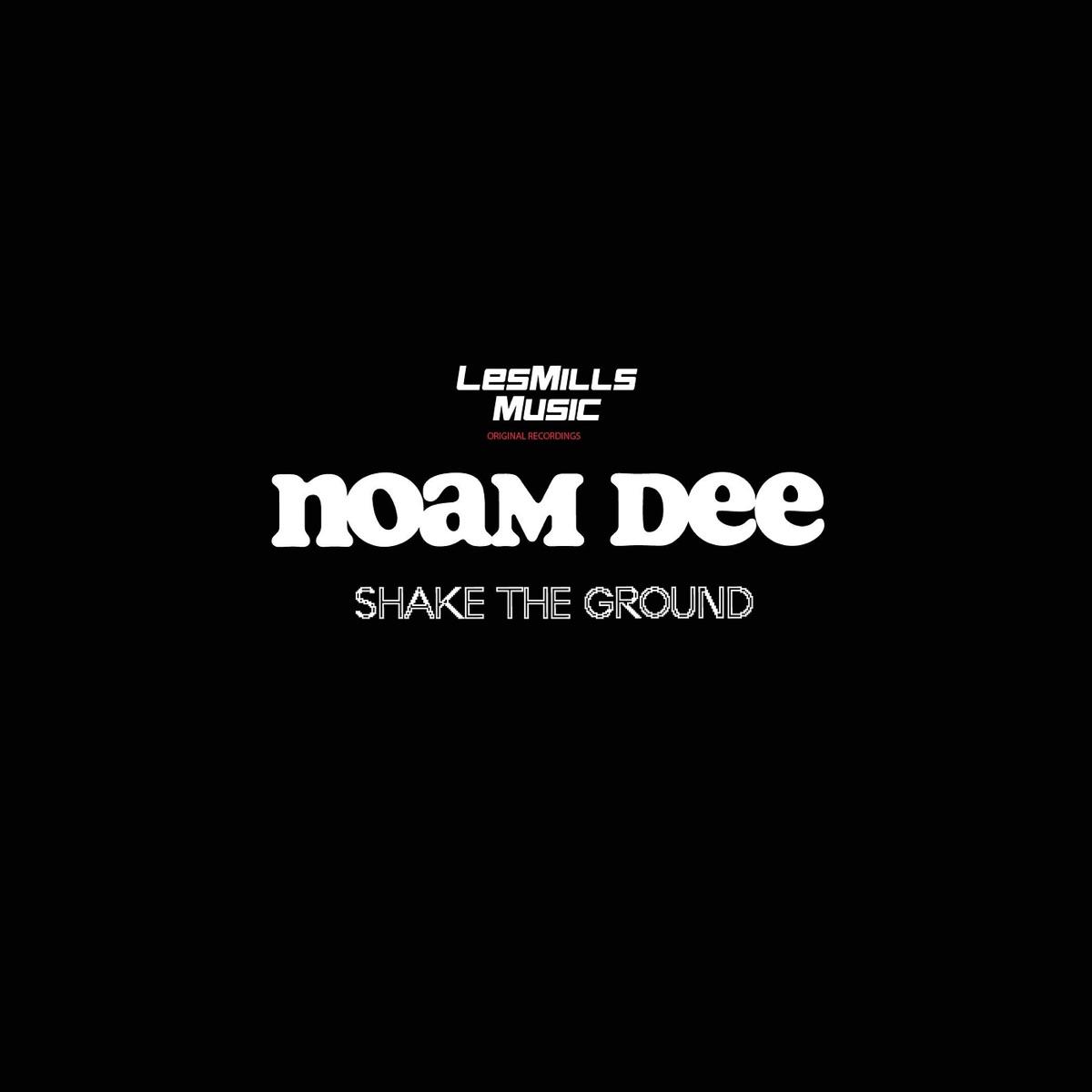 Shake the Ground - Single by Noam Dee album cover