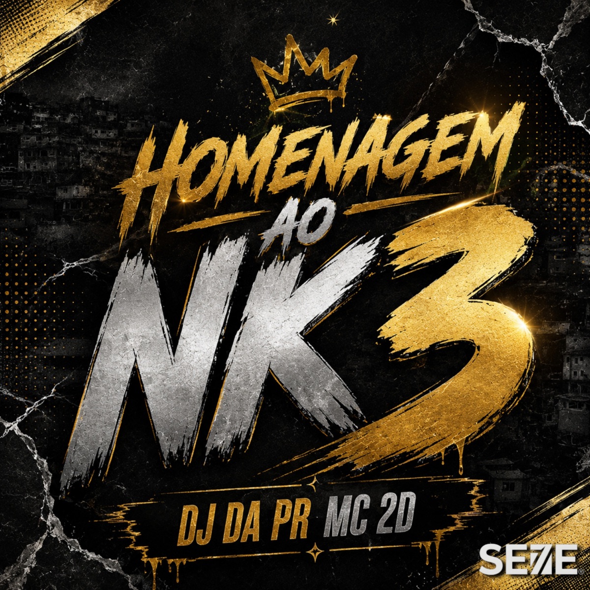 HOMENAGEM AO NK3 - Single by DJ DA PR & Mc 2D album cover
