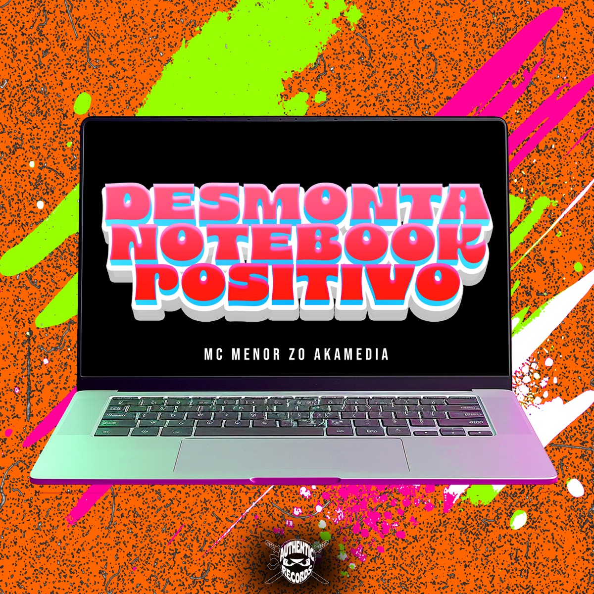 Desmonta Notebook Positivo - Single by MC MENOR ZO album cover